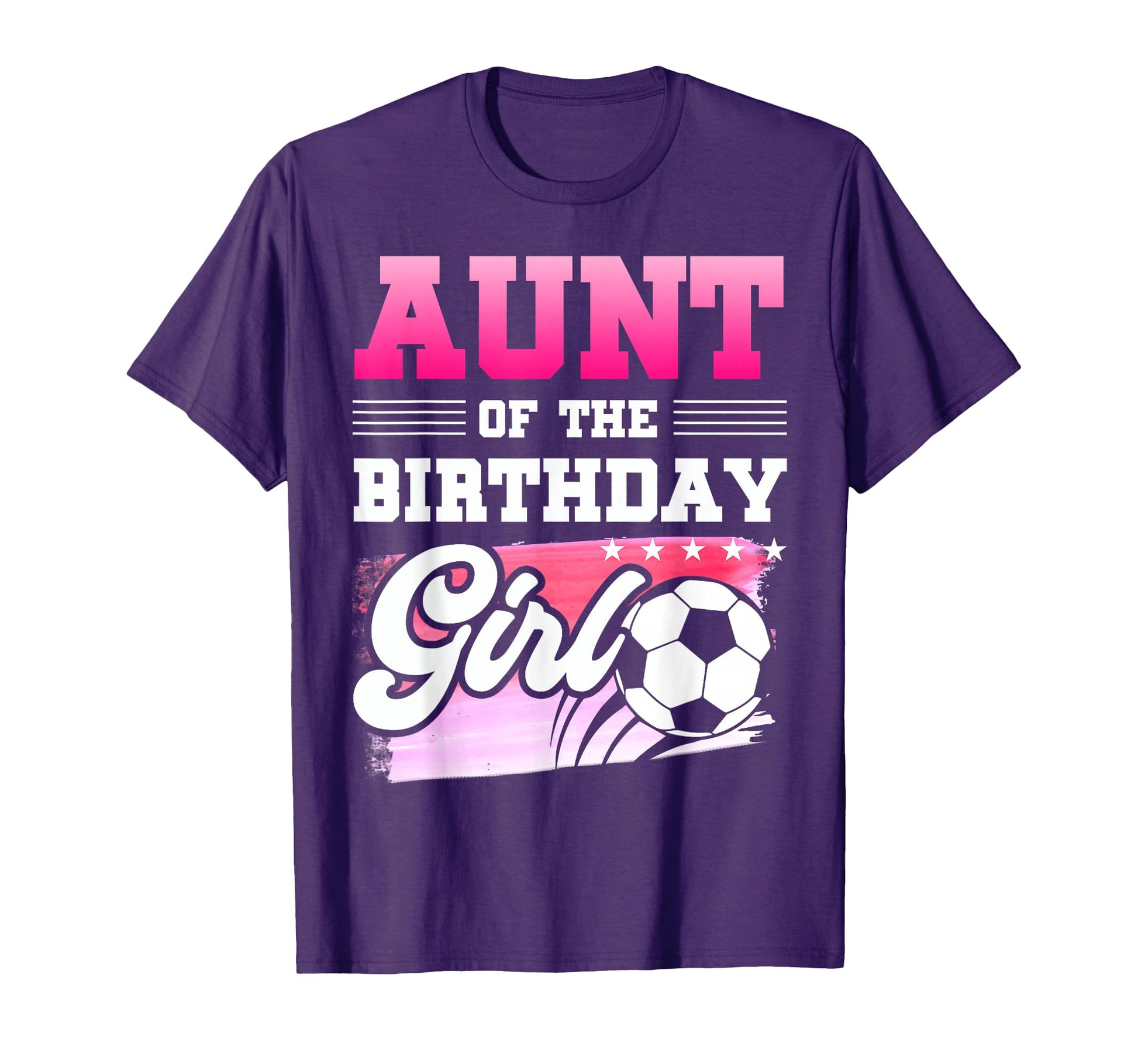 Aunt Birthday Soccer Players Sport T-Shirt - Minimalist Print Men Women - T-Shirt, Sweatshirt, Hoodie