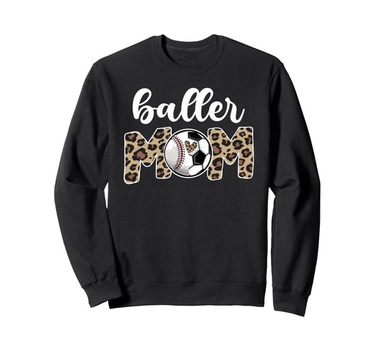 Baller Mom Proud Baseball Soccer Sweatshirt - Minimalist Print for Adults - T-Shirt, Sweatshirt, Hoodie
