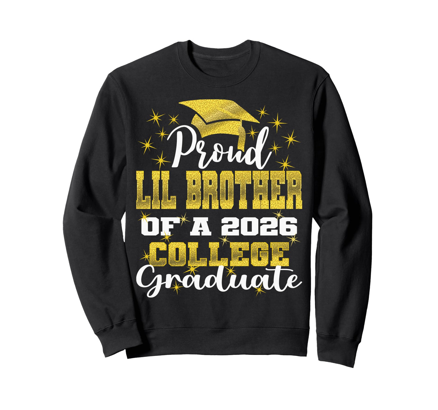 Proud Little Brother 2026 College Sweatshirt - Streetwear Style Unisex - T-Shirt, Sweatshirt, Hoodie