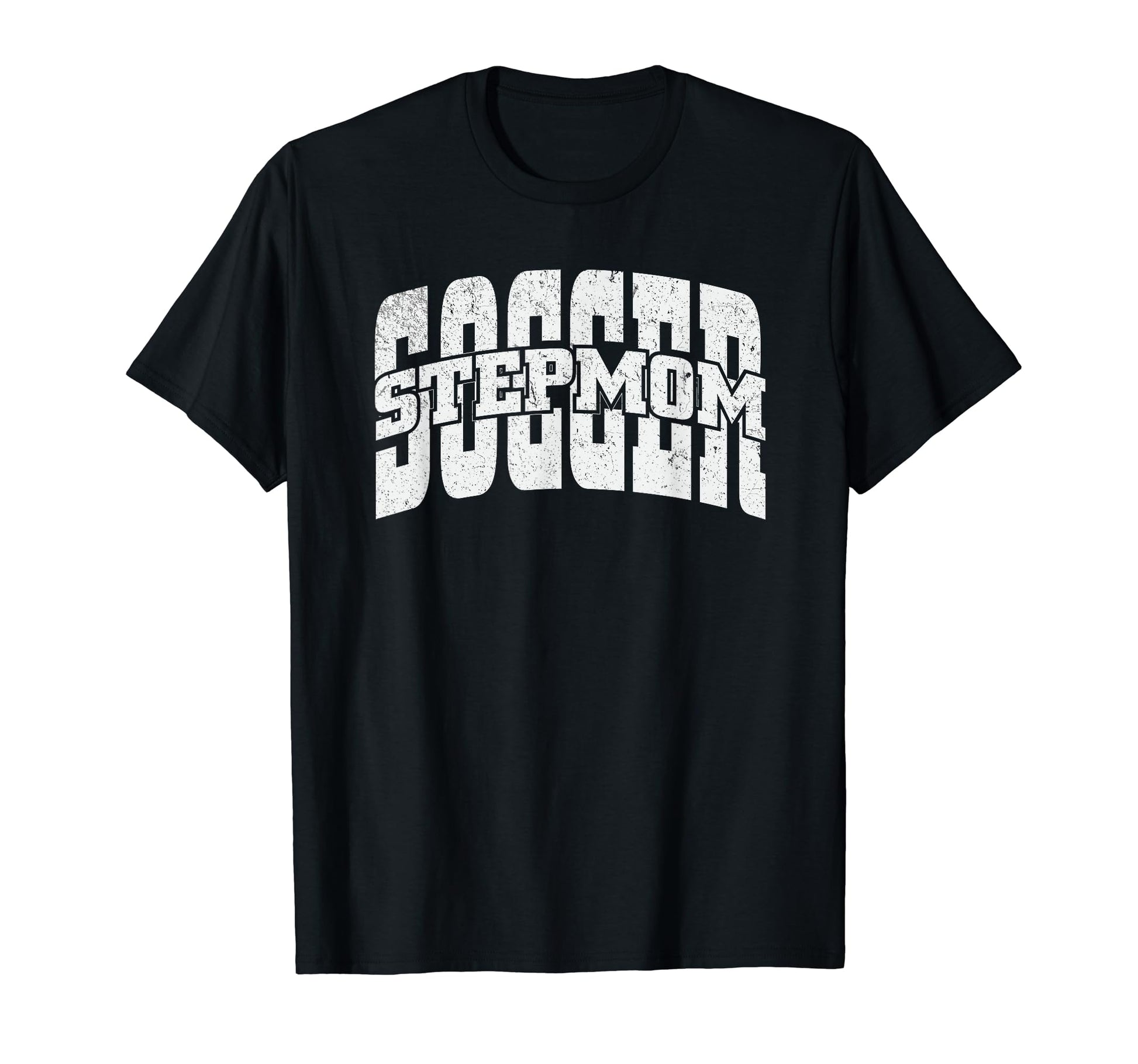 Soccer Stepmom Mothers Day Gift T-Shirt - Unique Graphic Unisex - T-Shirt, Sweatshirt, Hoodie