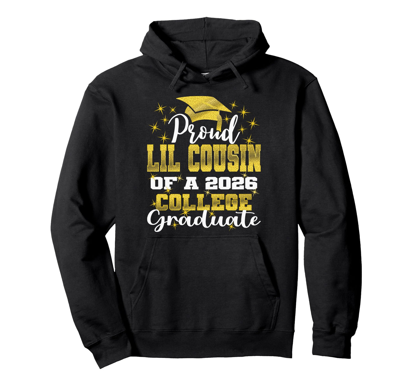 Proud Little Cousin 2026 College Hoodie - Novelty Apparel Men Women - T-Shirt, Sweatshirt, Hoodie