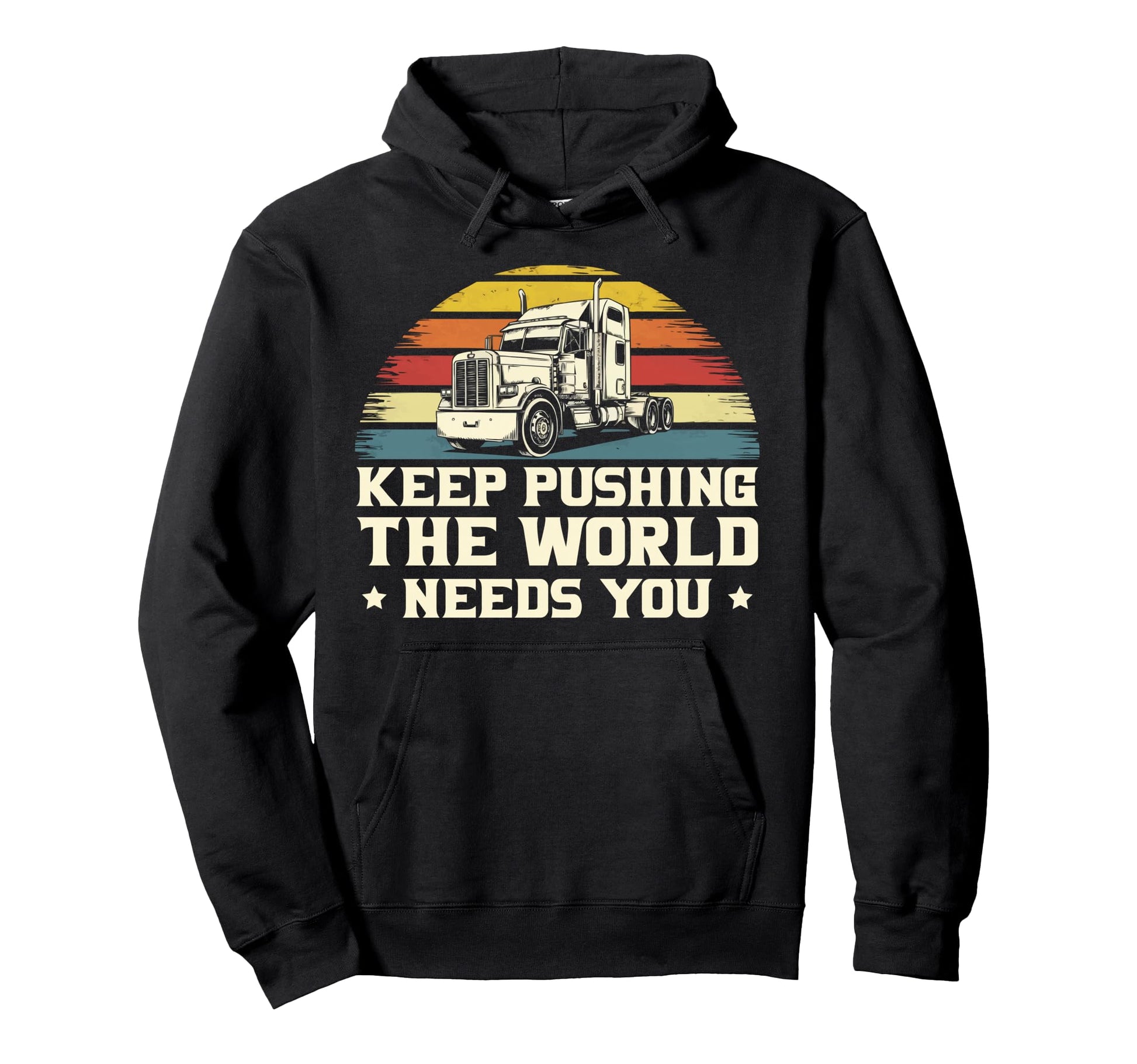 Trucker Motivational Truck Driver Proud Hoodie - Fun Novelty Design Unisex - T-Shirt, Sweatshirt, Hoodie