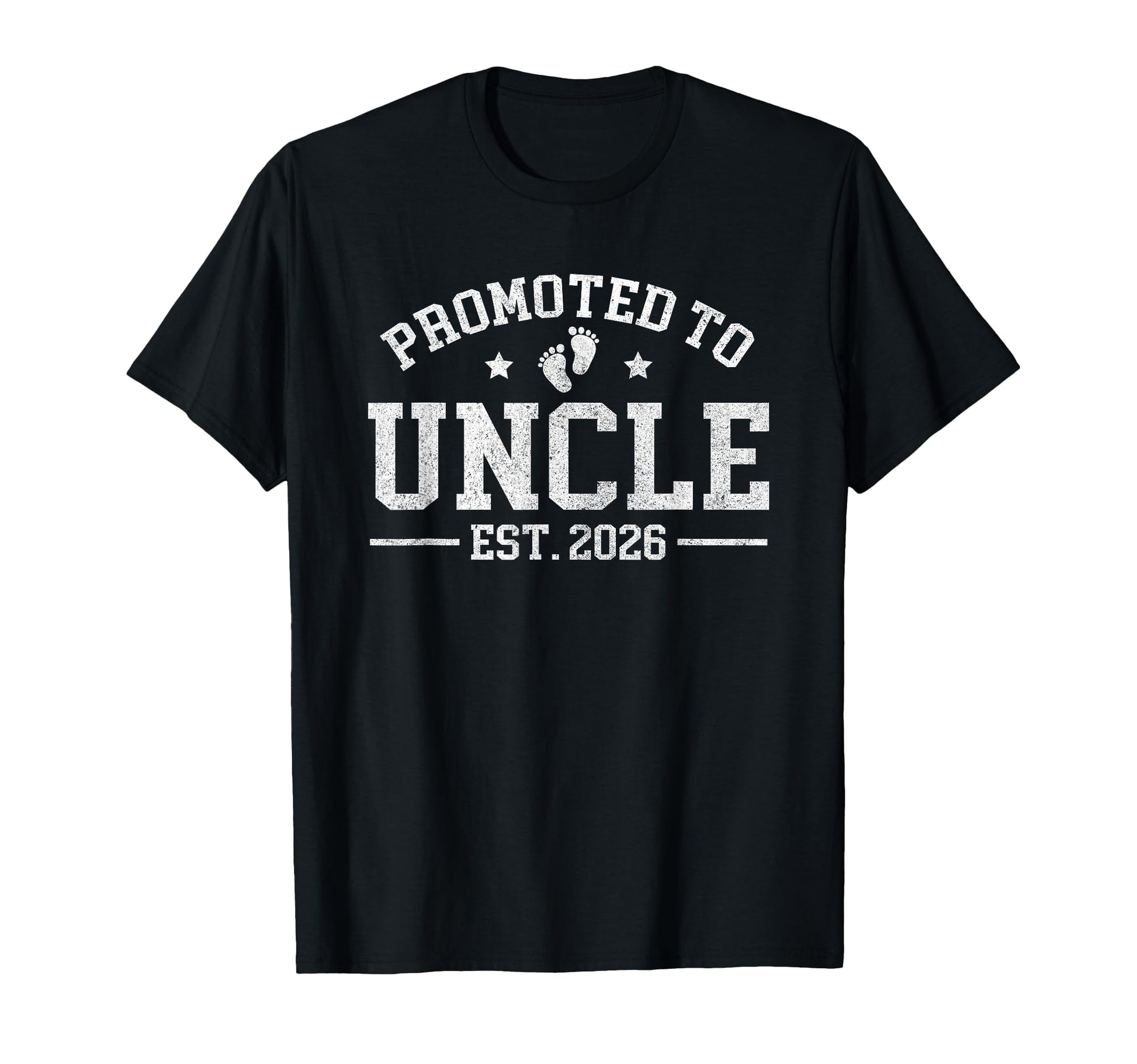 Promoted To Uncle Est 2026 Announcement T-Shirt - Streetwear Style Unisex - T-Shirt, Sweatshirt, Hoodie