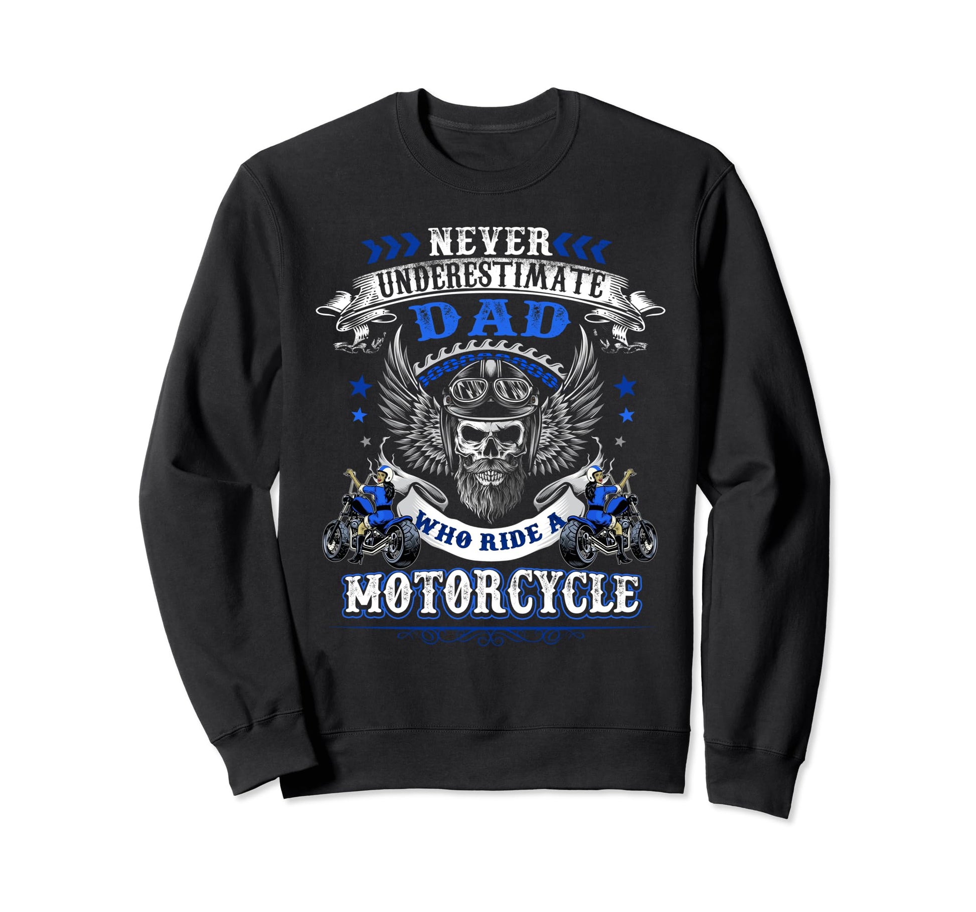 Dad Biker Who Rides Motorcycle Sweatshirt - Aesthetic Graphic for Adults - T-Shirt, Sweatshirt, Hoodie