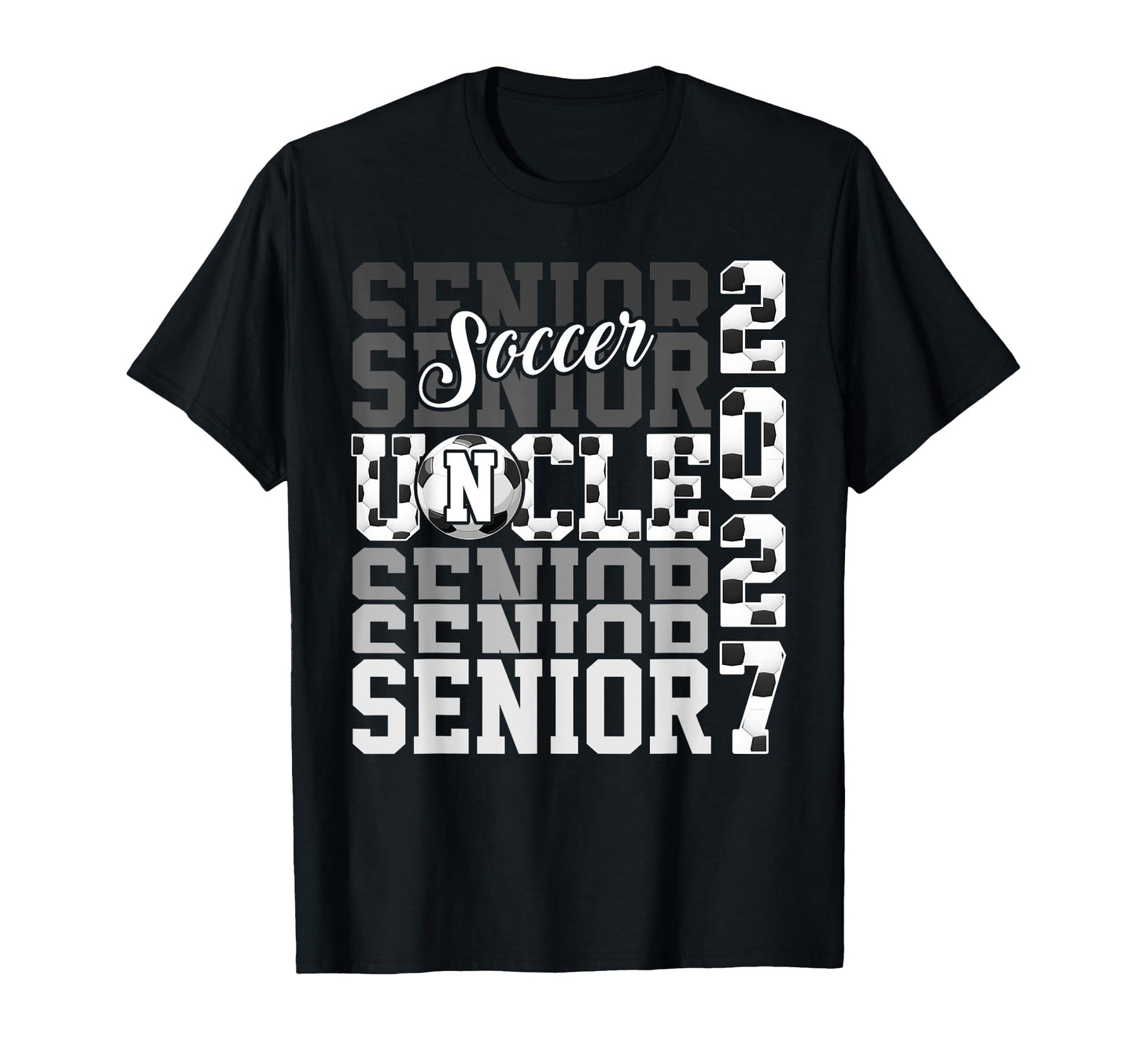 Senior 2027 Soccer Uncle Proud Family T-Shirt - Fun Novelty Design Unisex - T-Shirt, Sweatshirt, Hoodie