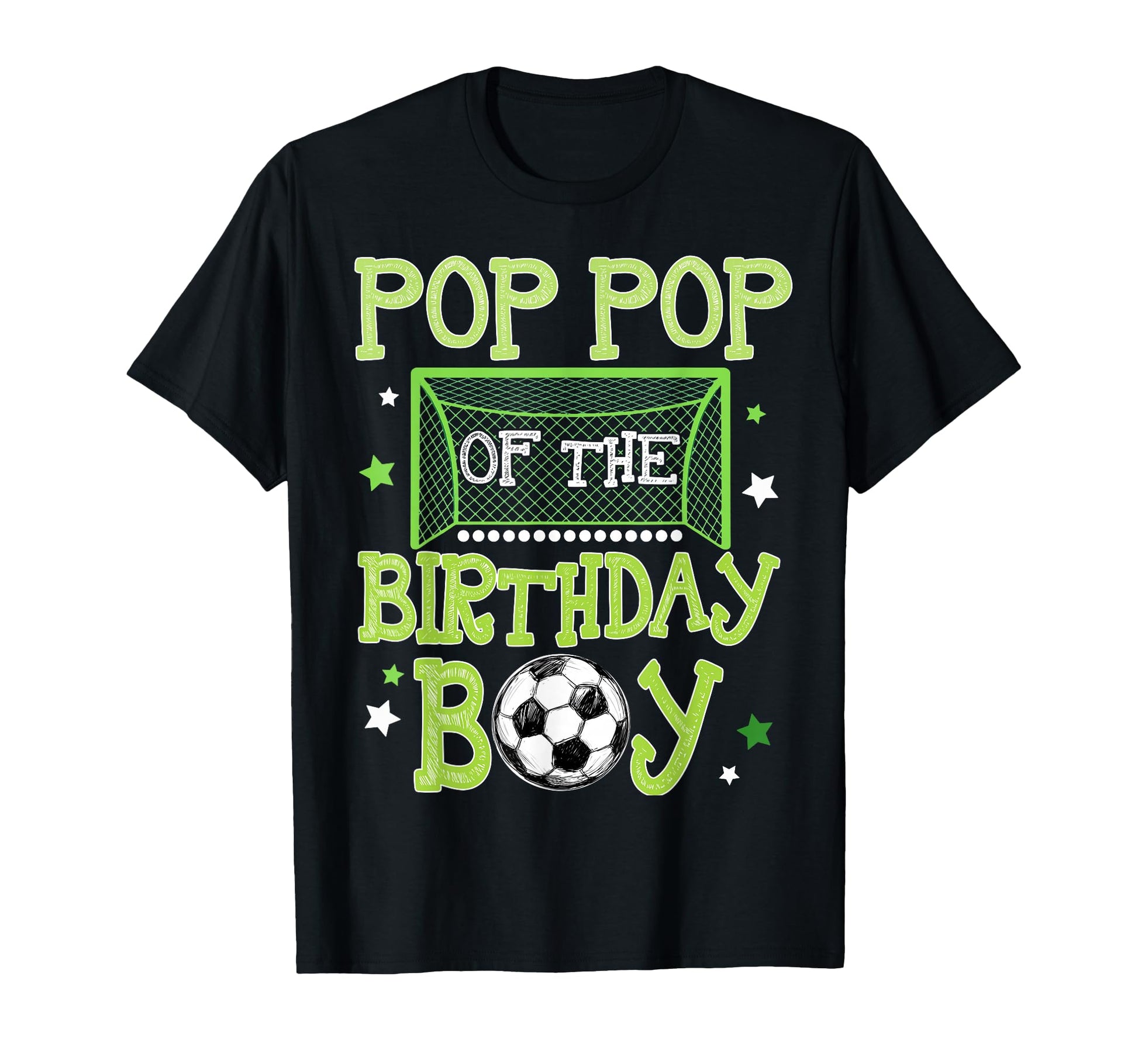 Pop Pop Birthday Soccer Family T-Shirt - Fun Novelty Design for Adults - T-Shirt, Sweatshirt, Hoodie