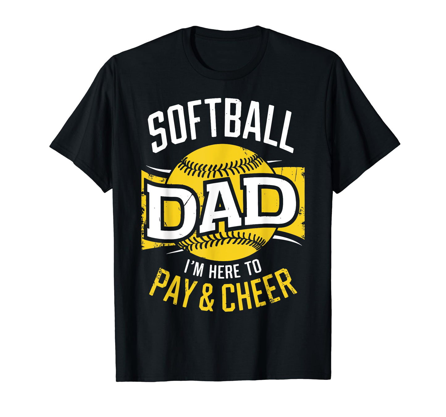 Pay Cheer Softball Dad Funny Game T-Shirt - Aesthetic Graphic Men Women - T-Shirt, Sweatshirt, Hoodie