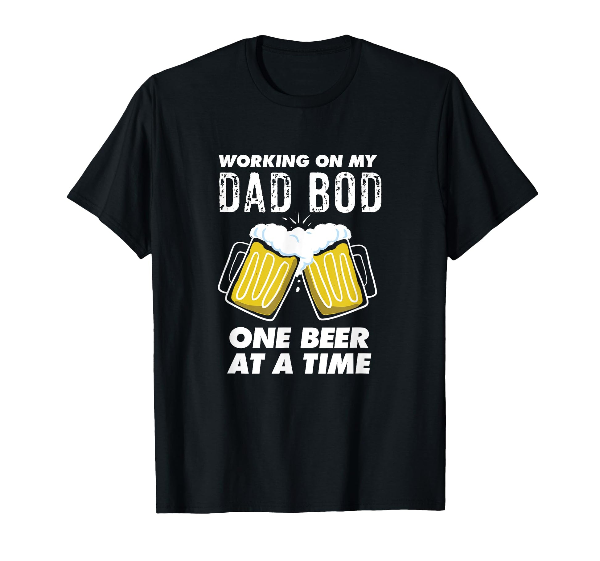 Working My Dad Bod Funny Dad Bod T-Shirt - Unique Graphic for Adults - T-Shirt, Sweatshirt, Hoodie