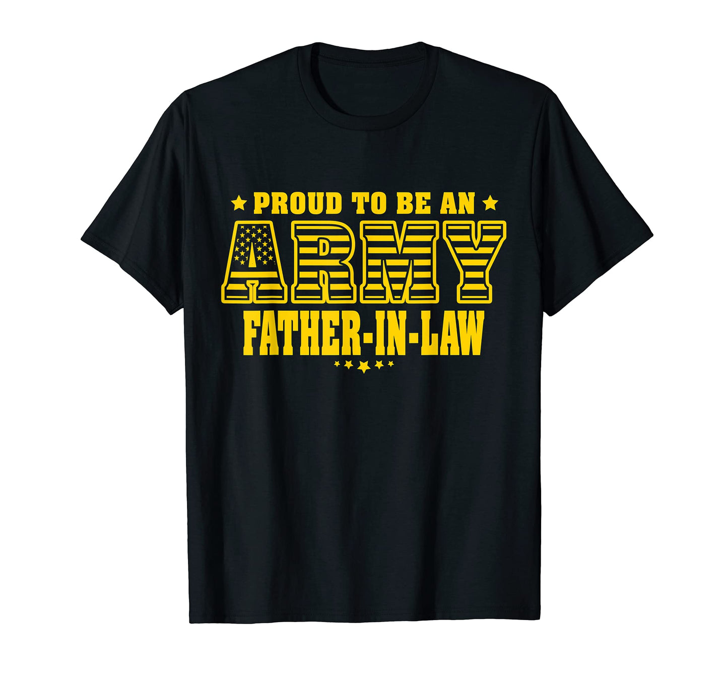 Mens Proud To Be Army Father Law T-Shirt - Fun Novelty Design for Adults - T-Shirt, Sweatshirt, Hoodie