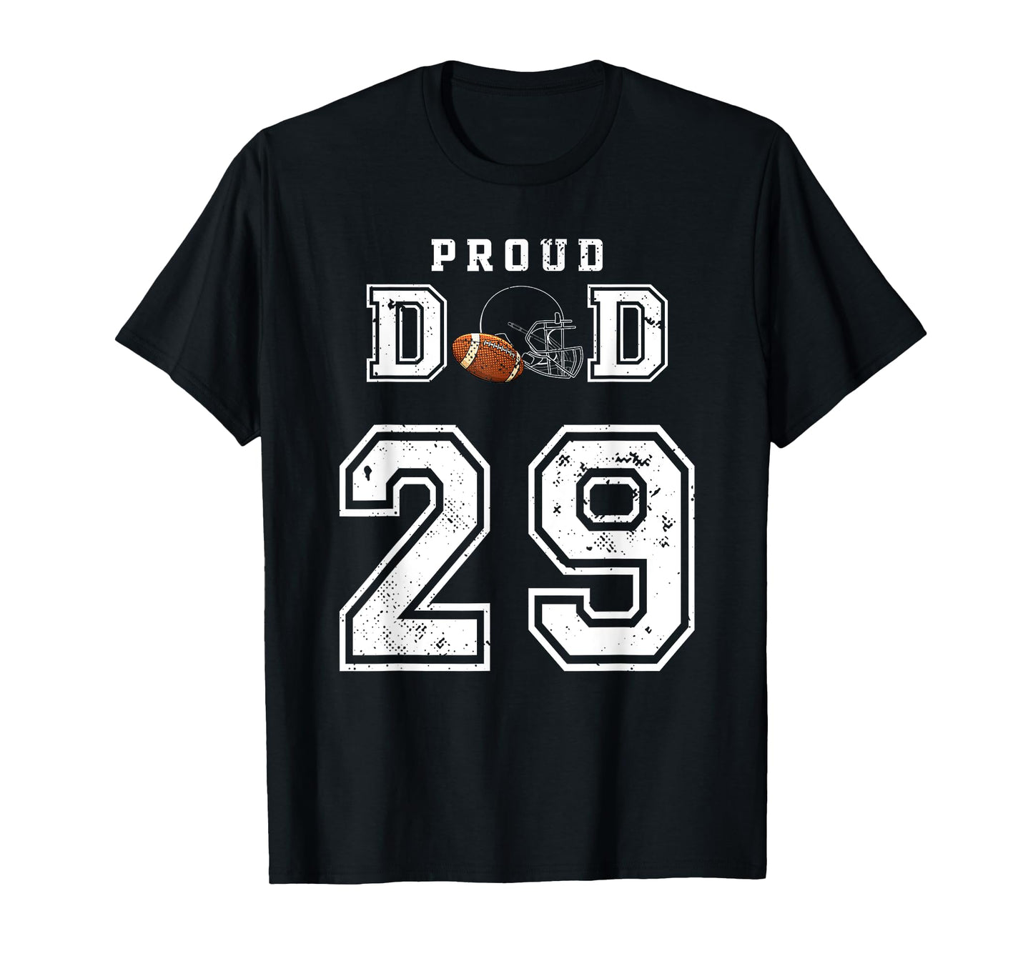 Custom Proud Football Dad Number 29 T-Shirt - Aesthetic Graphic Unisex - T-Shirt, Sweatshirt, Hoodie