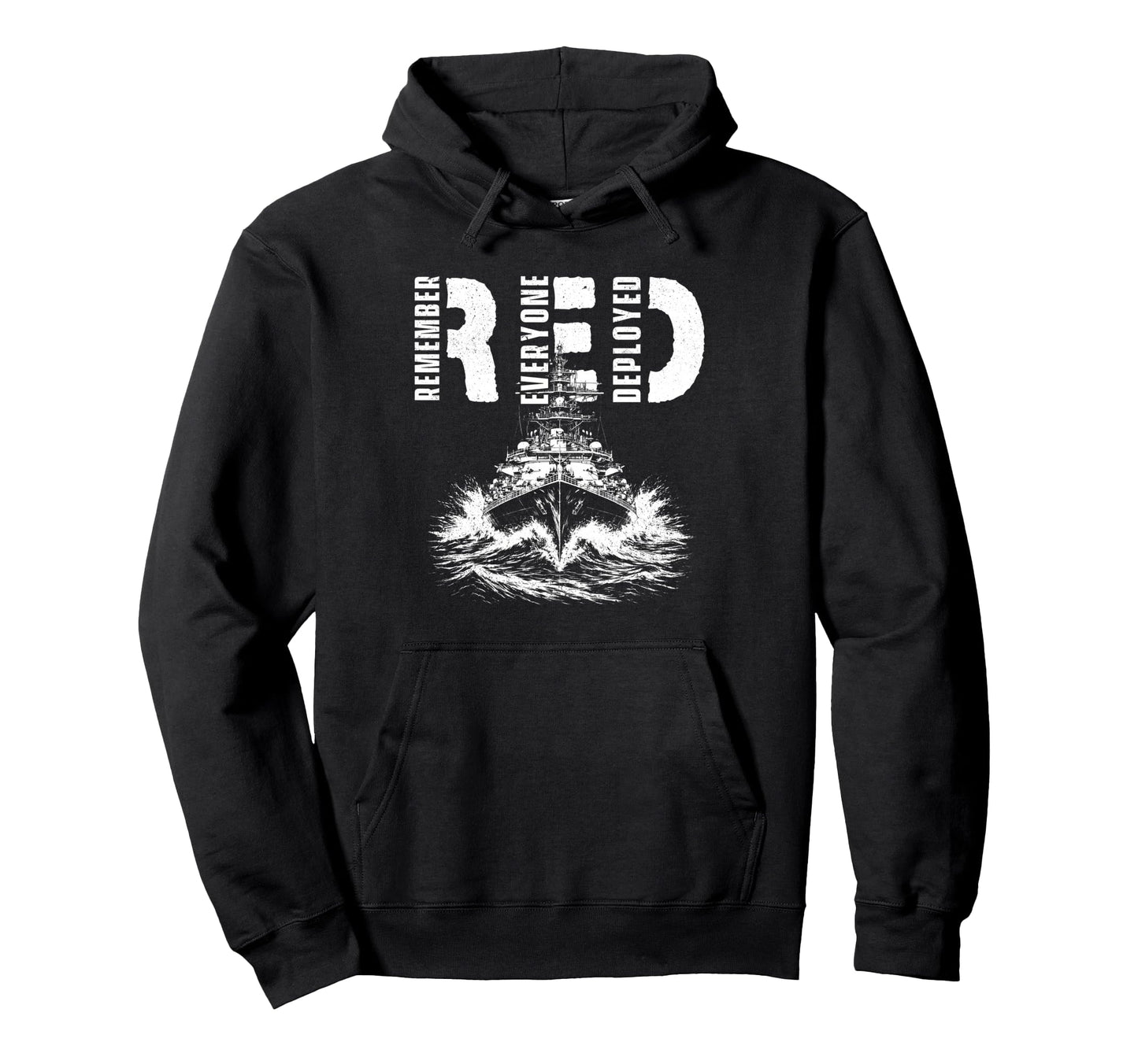 Remember Everyone Deployed Red Friday Hoodie - Trendy Graphic for Adults - T-Shirt, Sweatshirt, Hoodie
