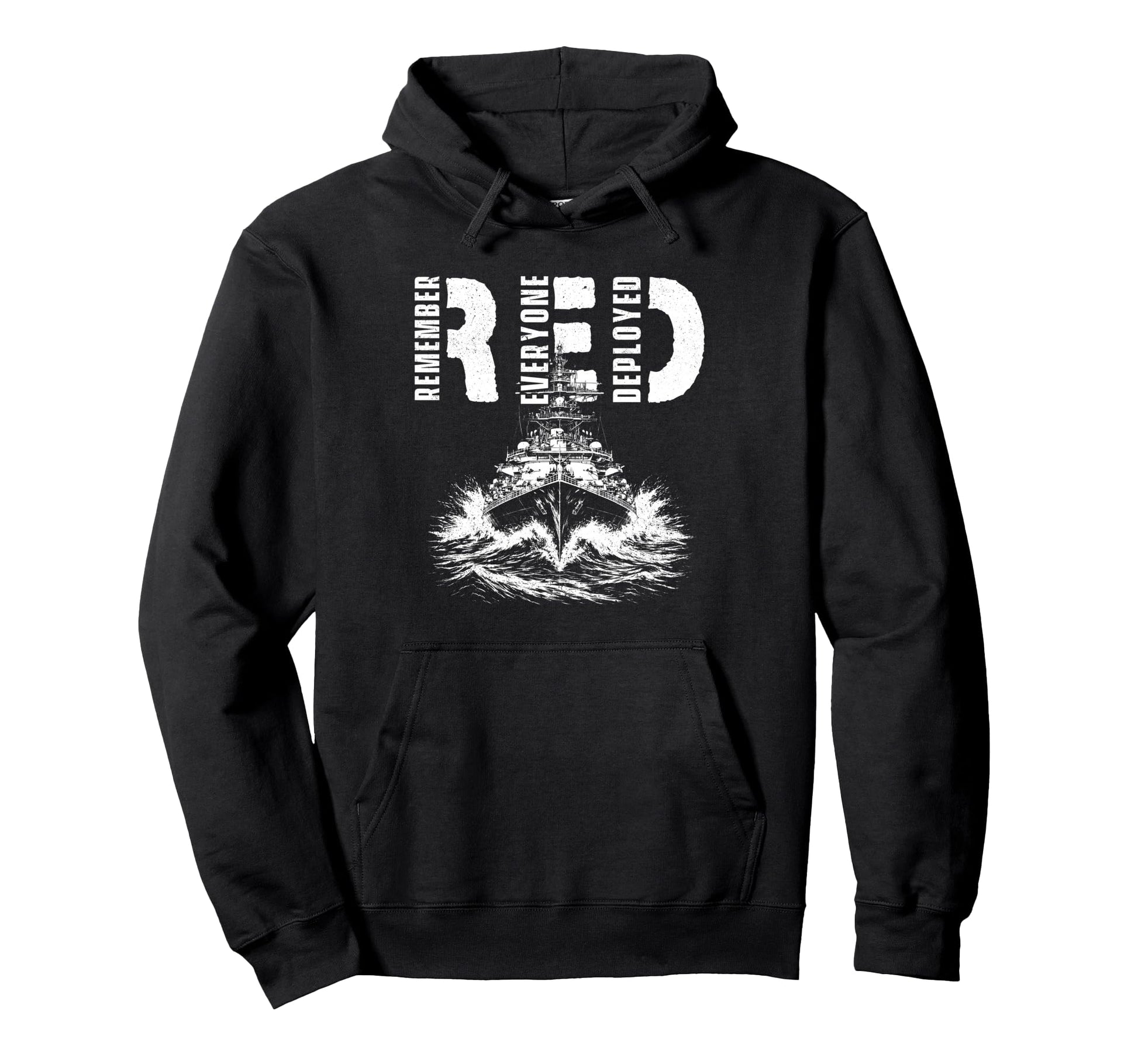 Remember Everyone Deployed Red Friday Hoodie - Trendy Graphic for Adults - T-Shirt, Sweatshirt, Hoodie