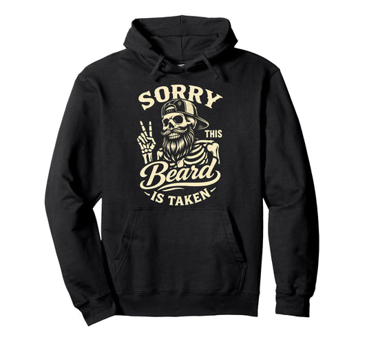 Bearded Dad Daddy Fathers Day Sorry This Hoodie - Aesthetic Graphic Unisex - T-Shirt, Sweatshirt, Hoodie