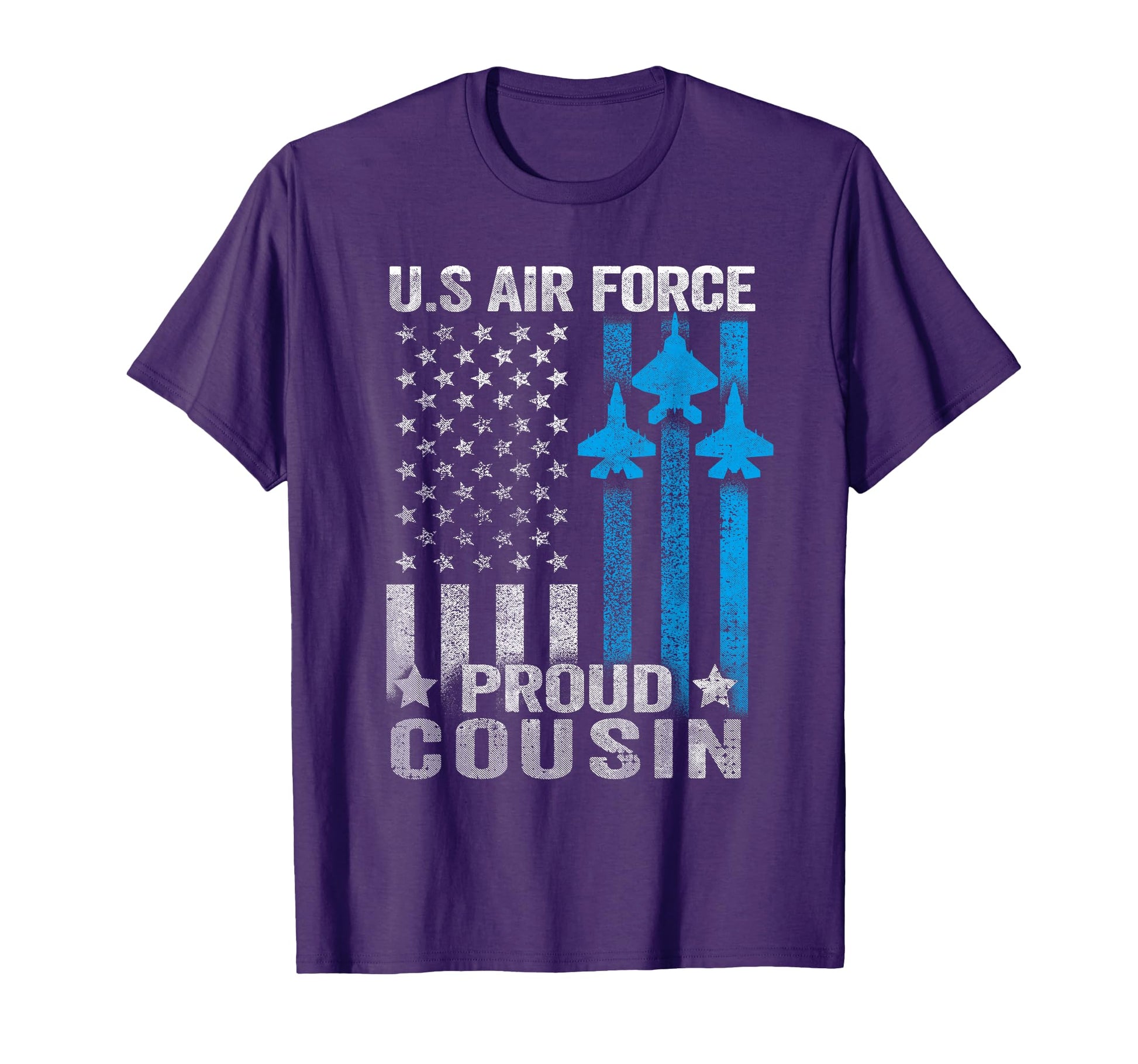 Proud Cousin Us Air Force Usaf T-Shirt - Streetwear Style for Adults - T-Shirt, Sweatshirt, Hoodie