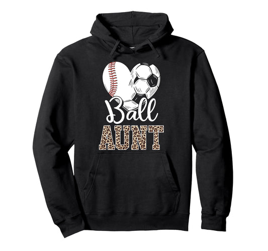 Ball Aunt Heart Baseball Soccer Aunt Hoodie - Trendy Graphic for Adults - T-Shirt, Sweatshirt, Hoodie