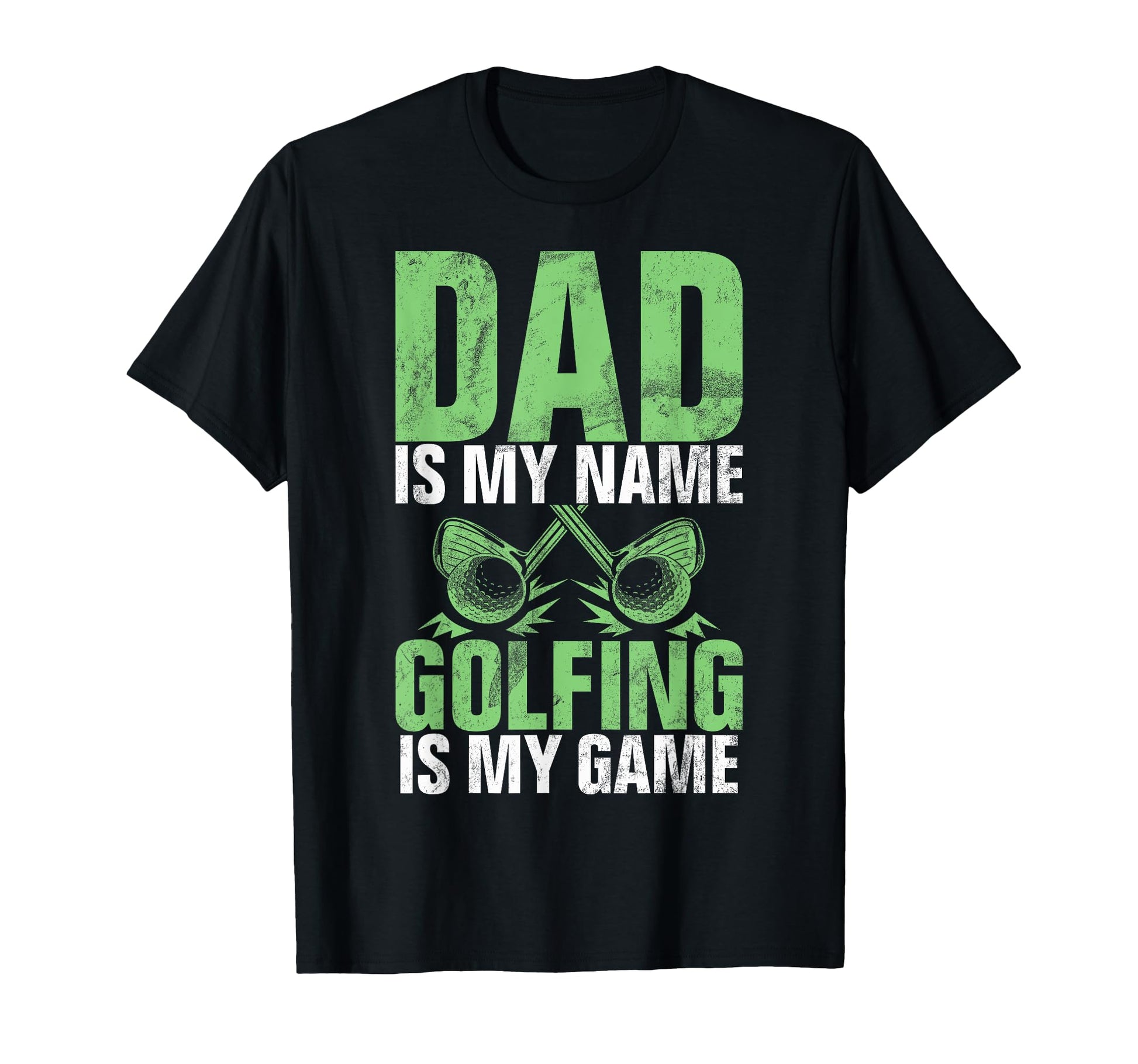 Dad Is My Name Golfing Is My Game T-Shirt - Custom Art Print Men Women - T-Shirt, Sweatshirt, Hoodie