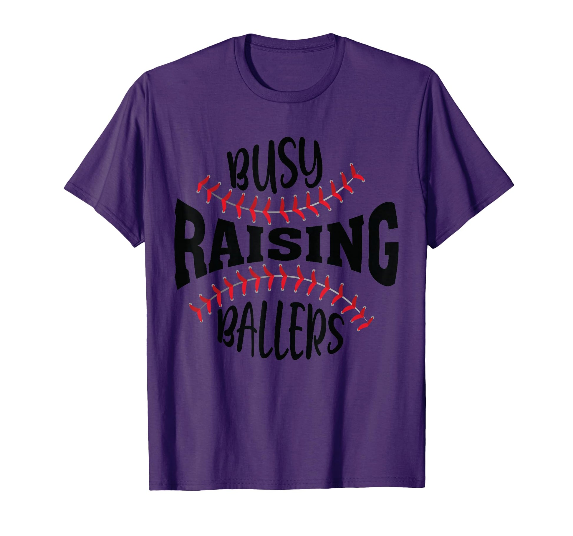 Funny Baseball Busy Raising Ballers T-Shirt - Trendy Graphic for Adults - T-Shirt, Sweatshirt, Hoodie