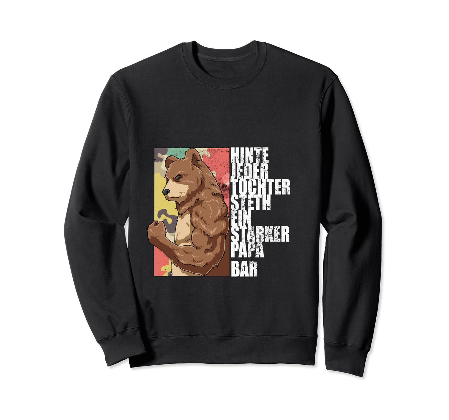 Papabear And Strong Father Bear Sweatshirt - Unique Graphic Men Women - T-Shirt, Sweatshirt, Hoodie