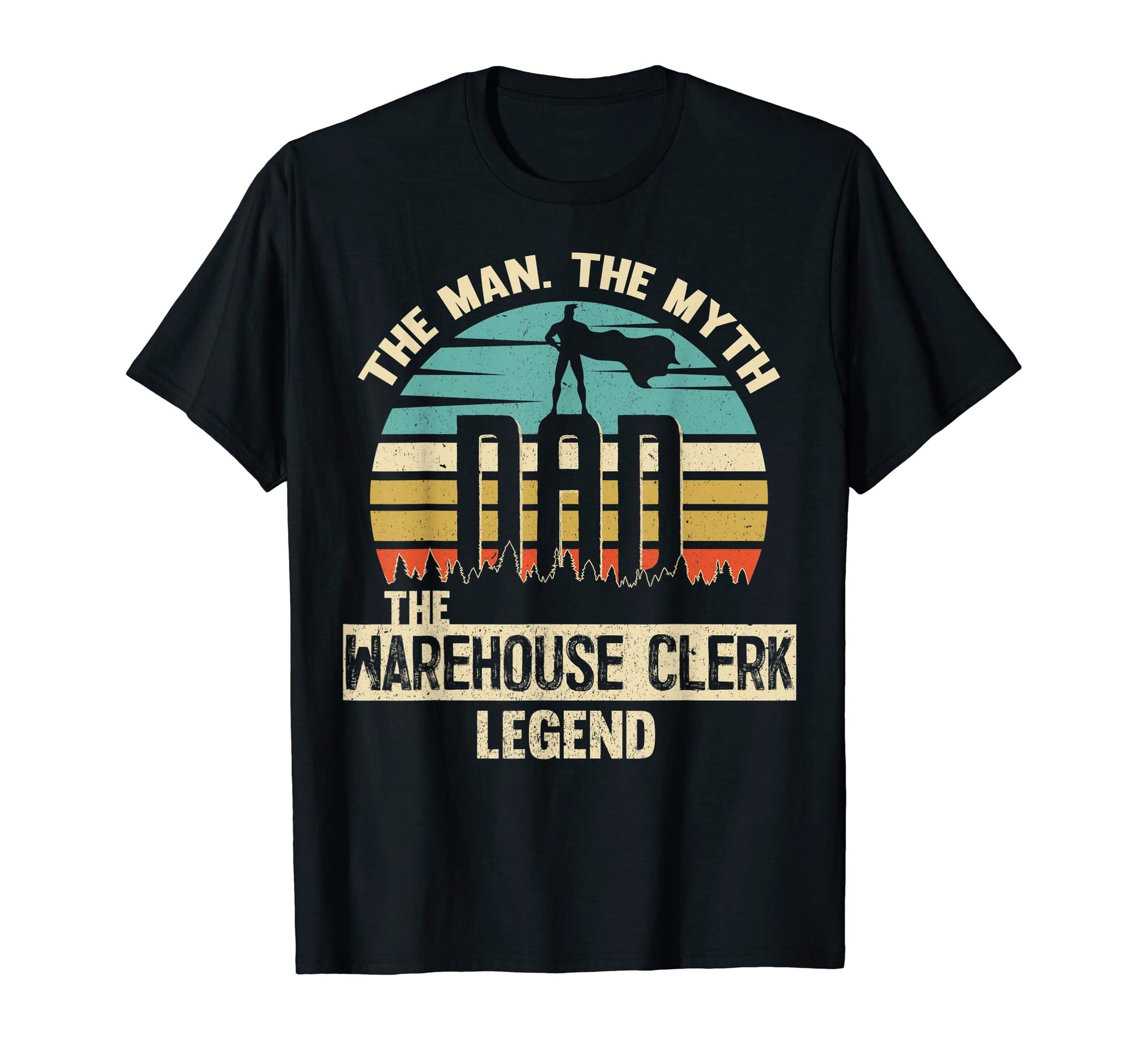 Myth Legend Dad Warehouse Clerk T-Shirt - Aesthetic Graphic Unisex - T-Shirt, Sweatshirt, Hoodie