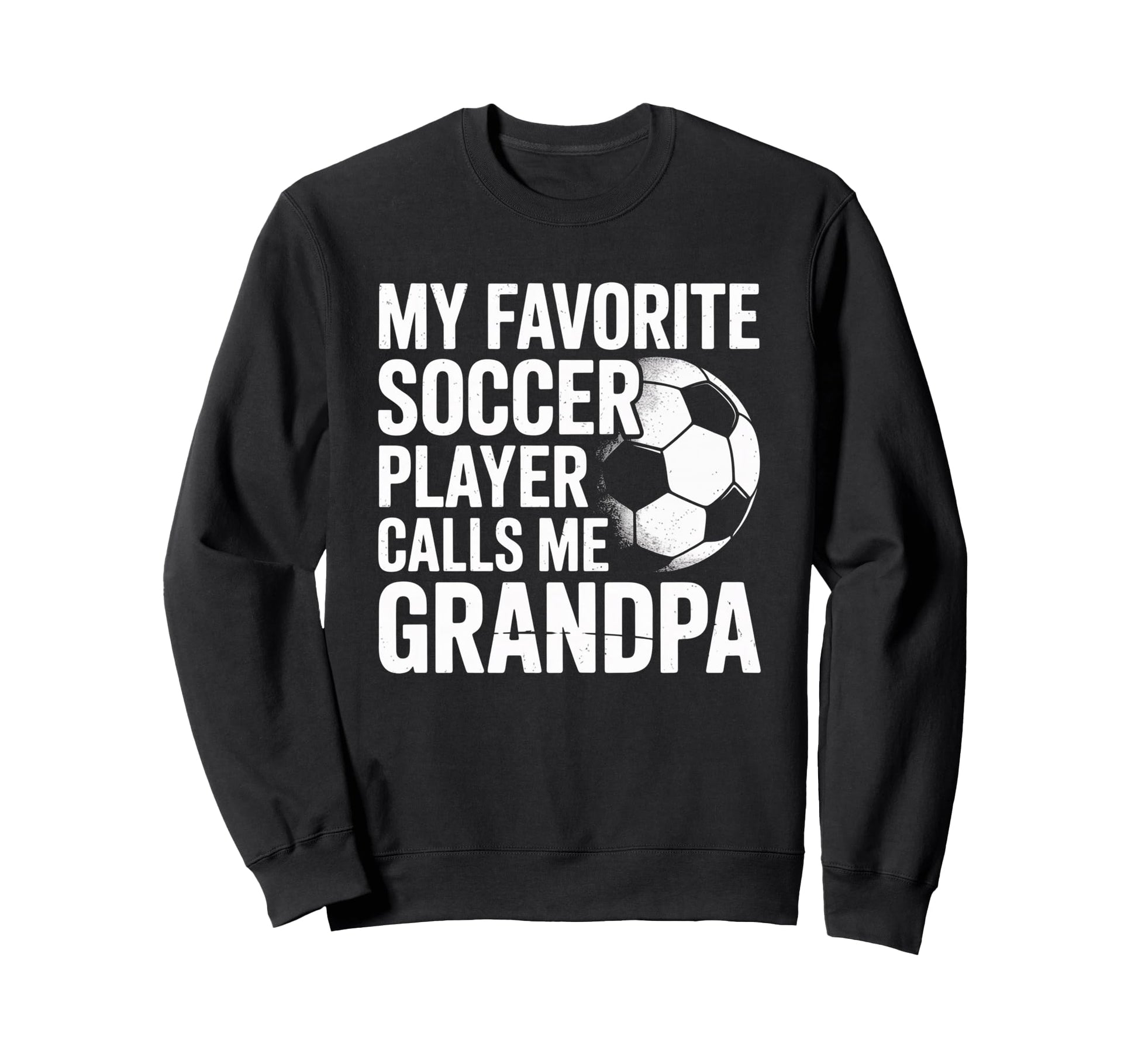 My Favorite Soccer Player Calls Me Sweatshirt - Trendy Graphic for Adults - T-Shirt, Sweatshirt, Hoodie