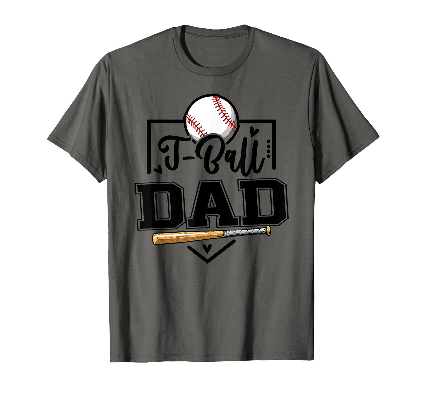 T Ball Dad Funny Ball Dad T-Shirt - Fun Novelty Design for Adults - T-Shirt, Sweatshirt, Hoodie