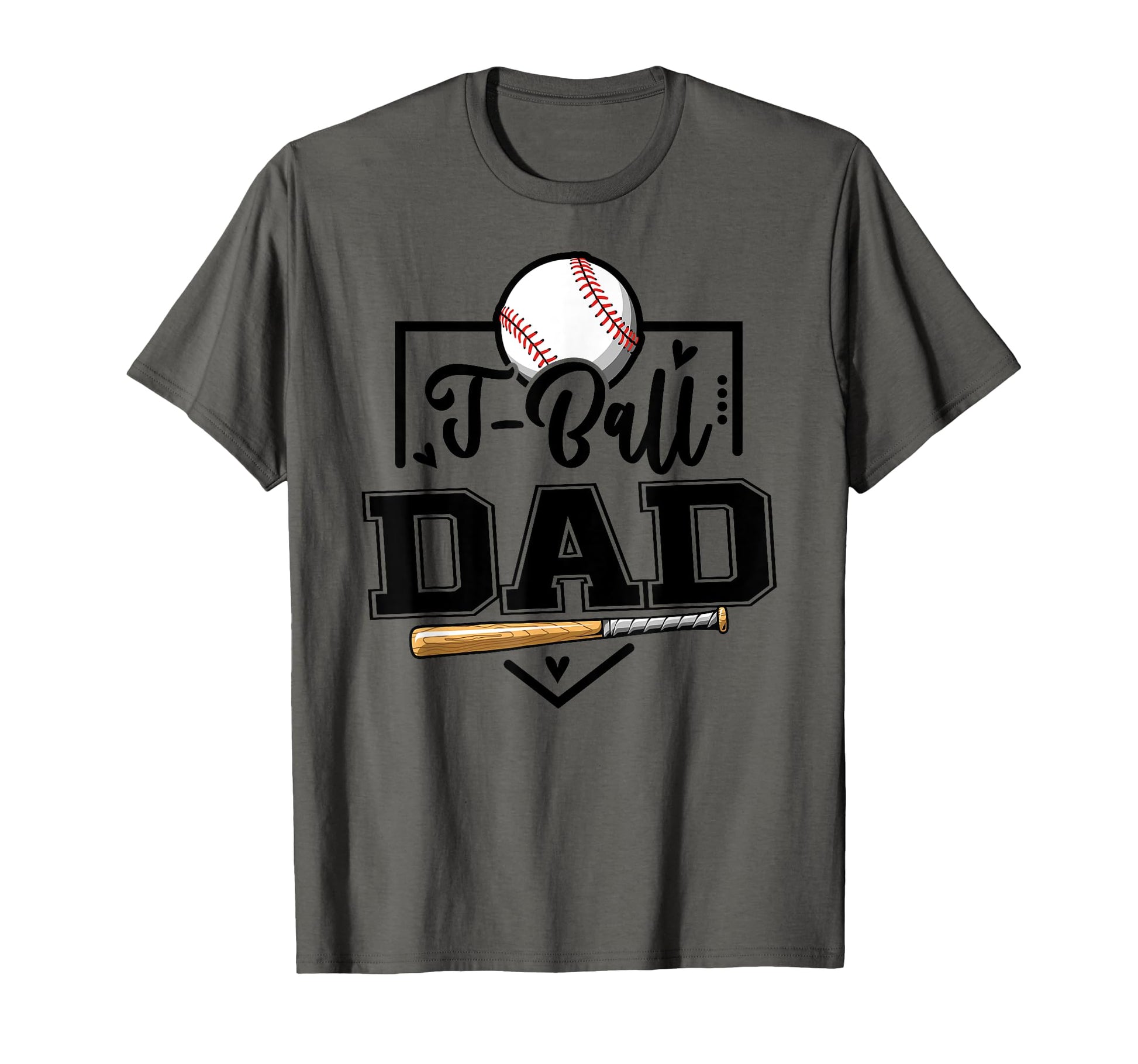 T Ball Dad Funny Ball Dad T-Shirt - Fun Novelty Design for Adults - T-Shirt, Sweatshirt, Hoodie