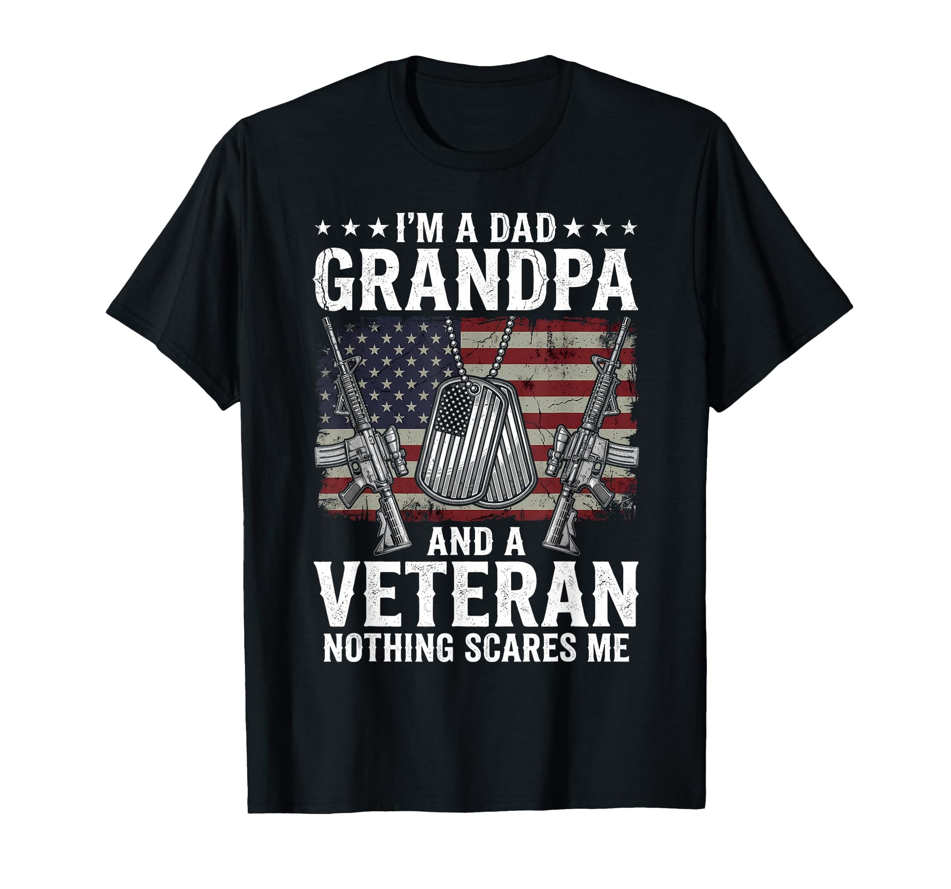 Im Dad Grandpa Veteran Fathers Day Shirts T-Shirt - Unique Graphic Unisex - T-Shirt, Sweatshirt, Hoodie