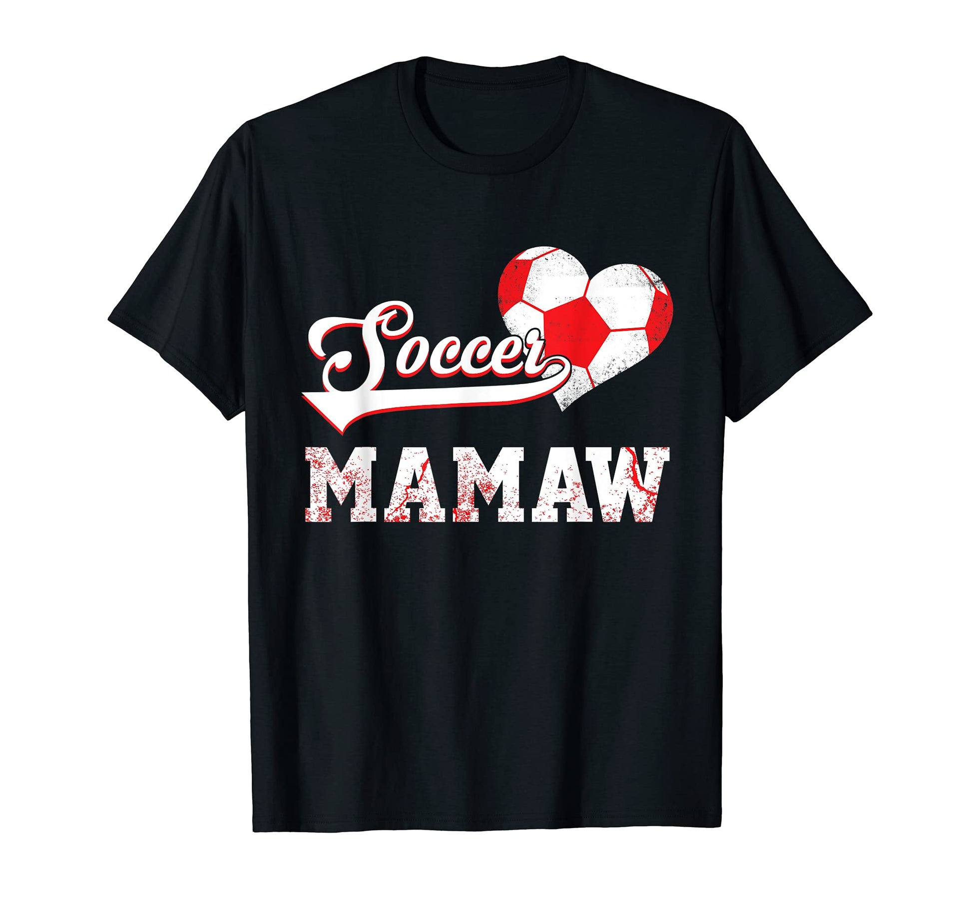Family Soccer Player Gifts Soccer Mamaw T-Shirt - Trendy Graphic Men Women - T-Shirt, Sweatshirt, Hoodie