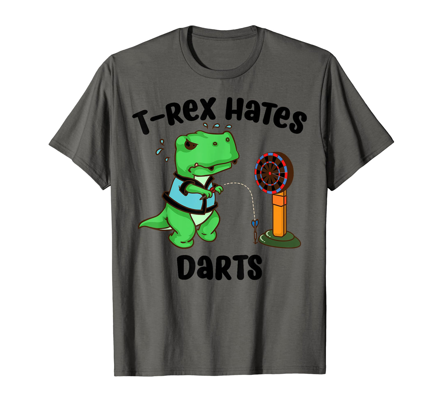 Funny Dinosaur Gift T Rex Hates Darts T-Shirt - Unique Graphic Unisex - T-Shirt, Sweatshirt, Hoodie