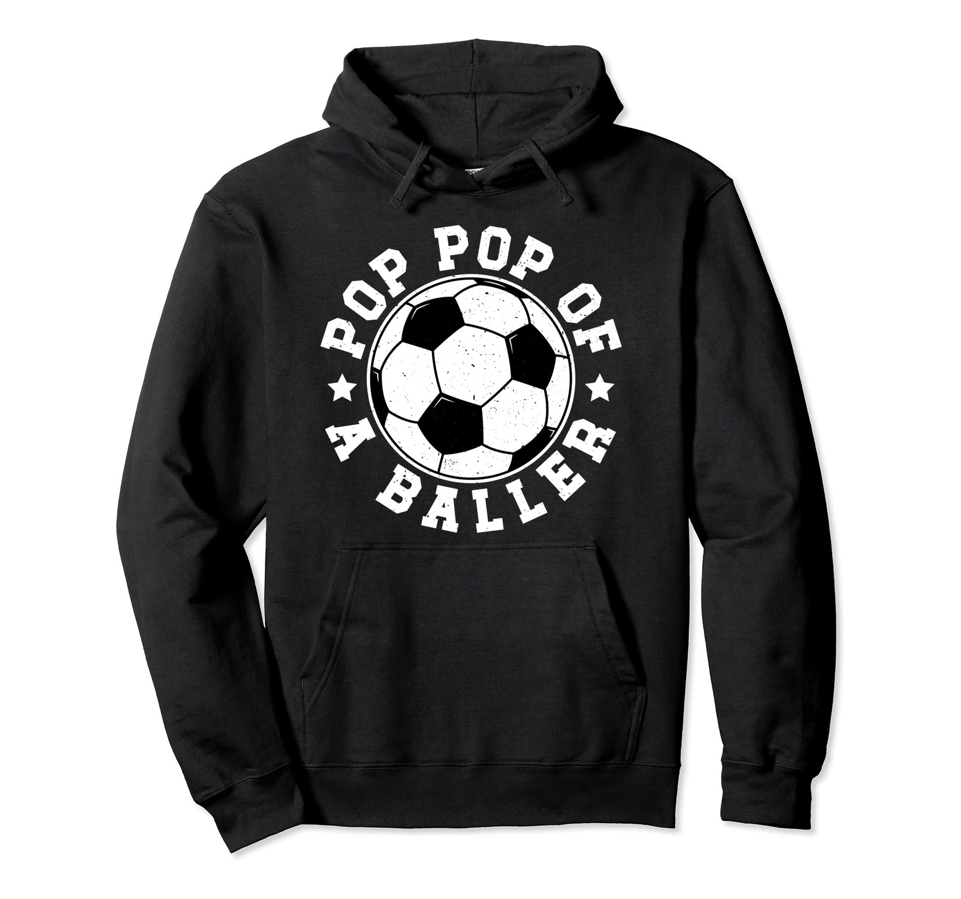 Pop Pop Baller Soccer Pop Pop Soccer Hoodie - Streetwear Style for Adults - T-Shirt, Sweatshirt, Hoodie
