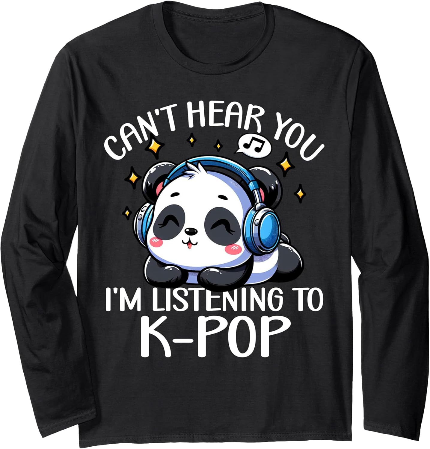 Cute Panda Listening to K-Pop Music Unisex T-shirt, Sweatshirt, Hoodie, Long Sleeve Tee - T-Shirt, Sweatshirt, Hoodie