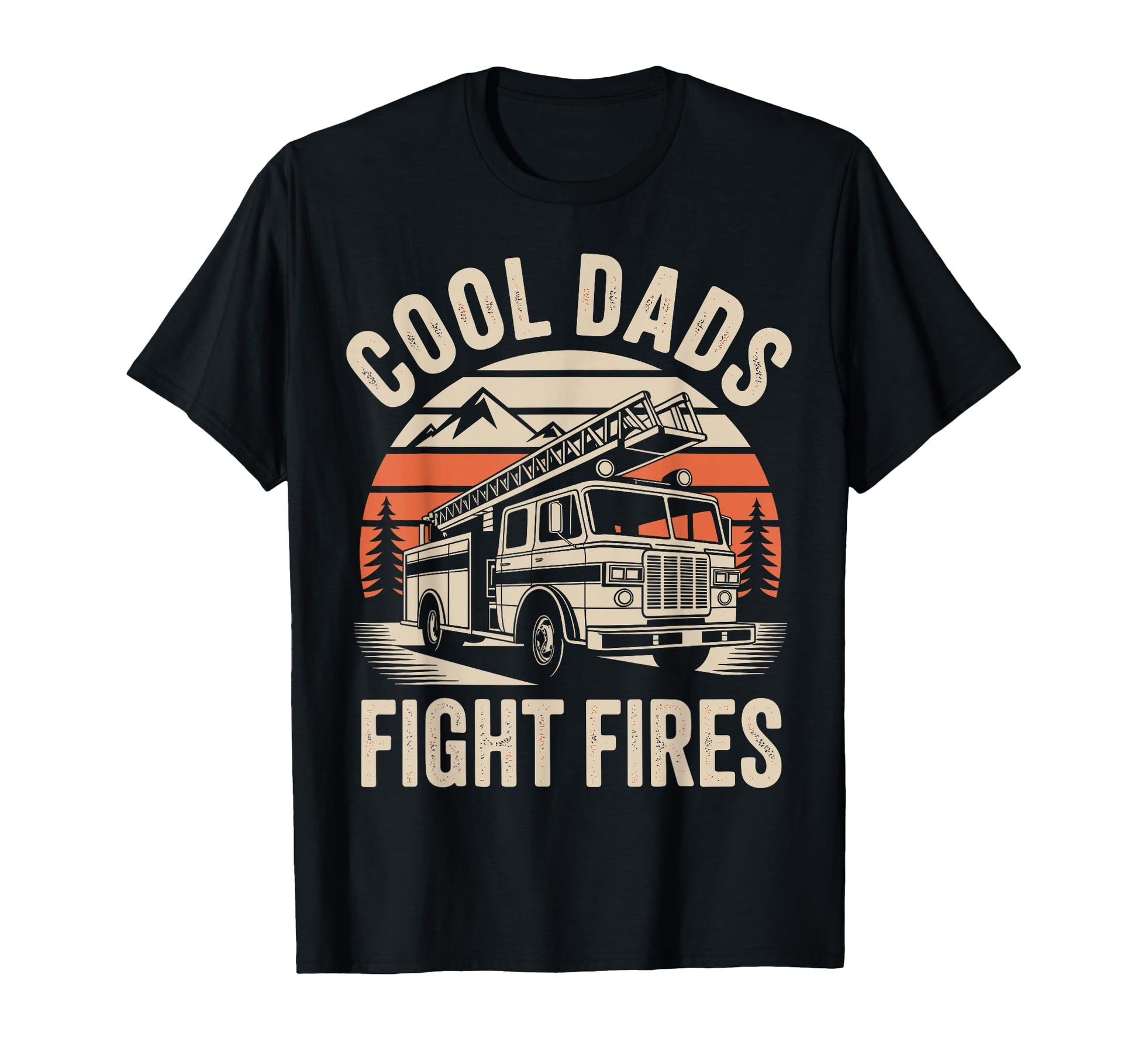 Dads Fight Fires Funny Firefighter Dad T-Shirt - Trendy Graphic for Adults - T-Shirt, Sweatshirt, Hoodie