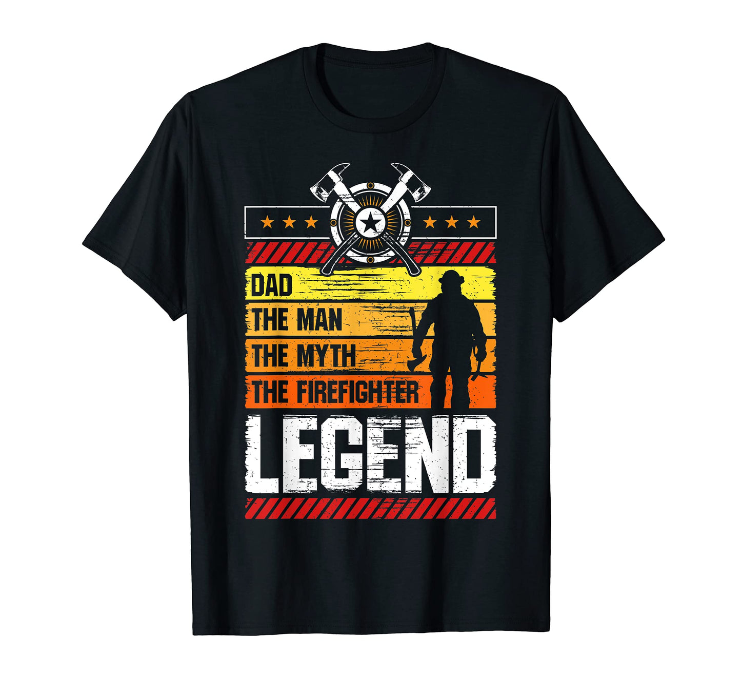 Dad Myth Firefigher Legend Fireman T-Shirt - Aesthetic Graphic Unisex - T-Shirt, Sweatshirt, Hoodie