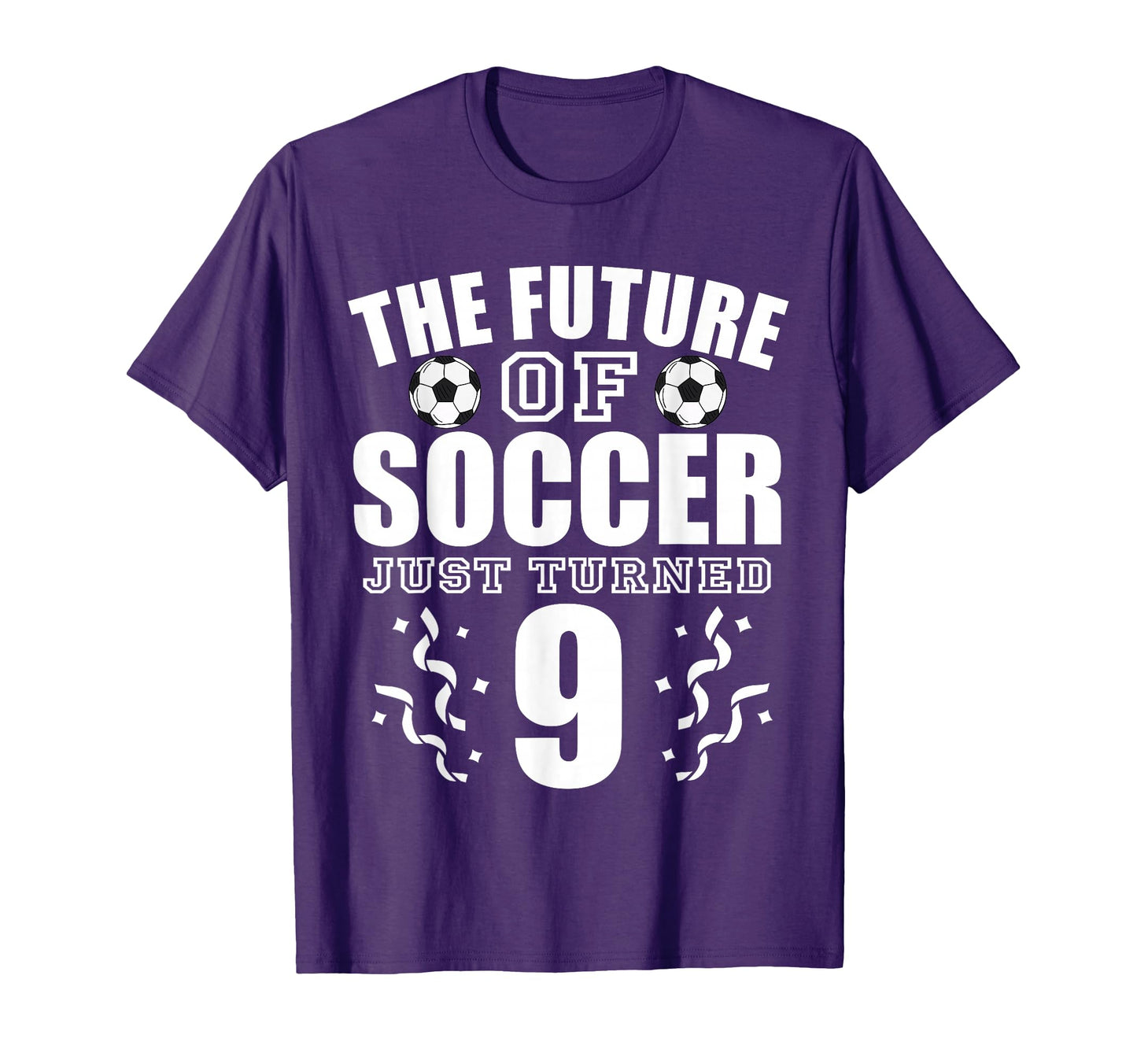 Future Soccer Just Turned 9Th T-Shirt - Minimalist Print for Adults - T-Shirt, Sweatshirt, Hoodie