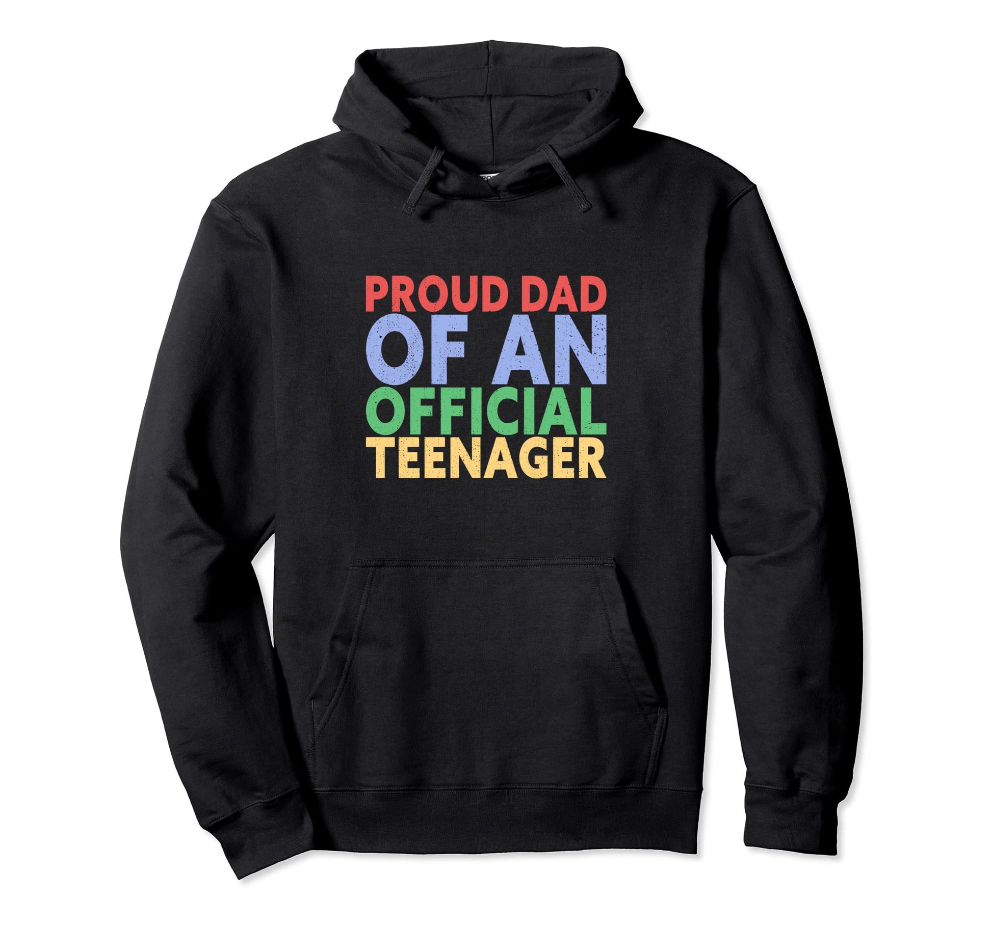 Proud Teenager Dad Teen Daddy Hoodie - Graphic Print Unisex - T-Shirt, Sweatshirt, Hoodie