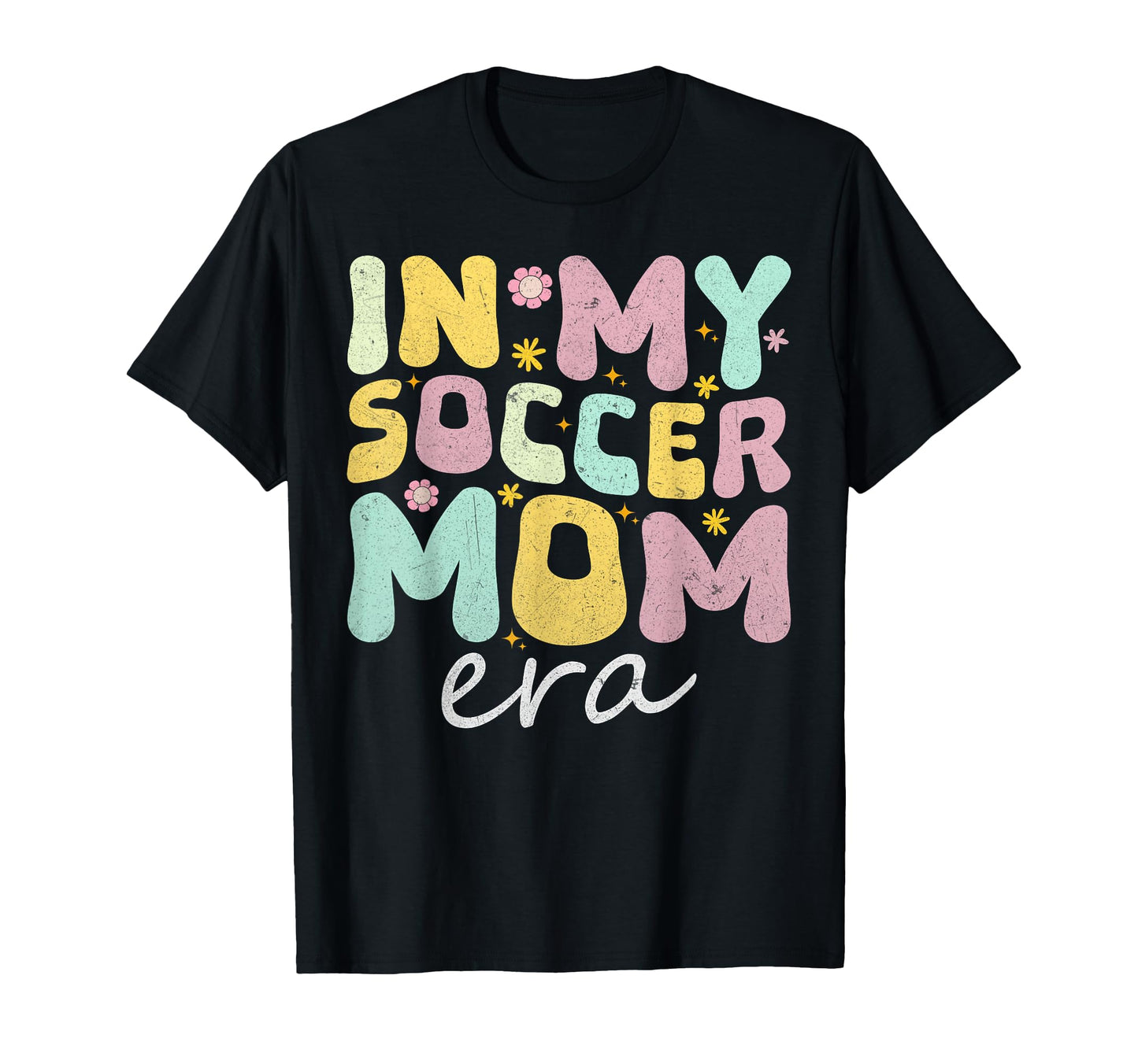 My Soccer Mom Era Funky Fun Mothers T-Shirt - Minimalist Print for Adults - T-Shirt, Sweatshirt, Hoodie