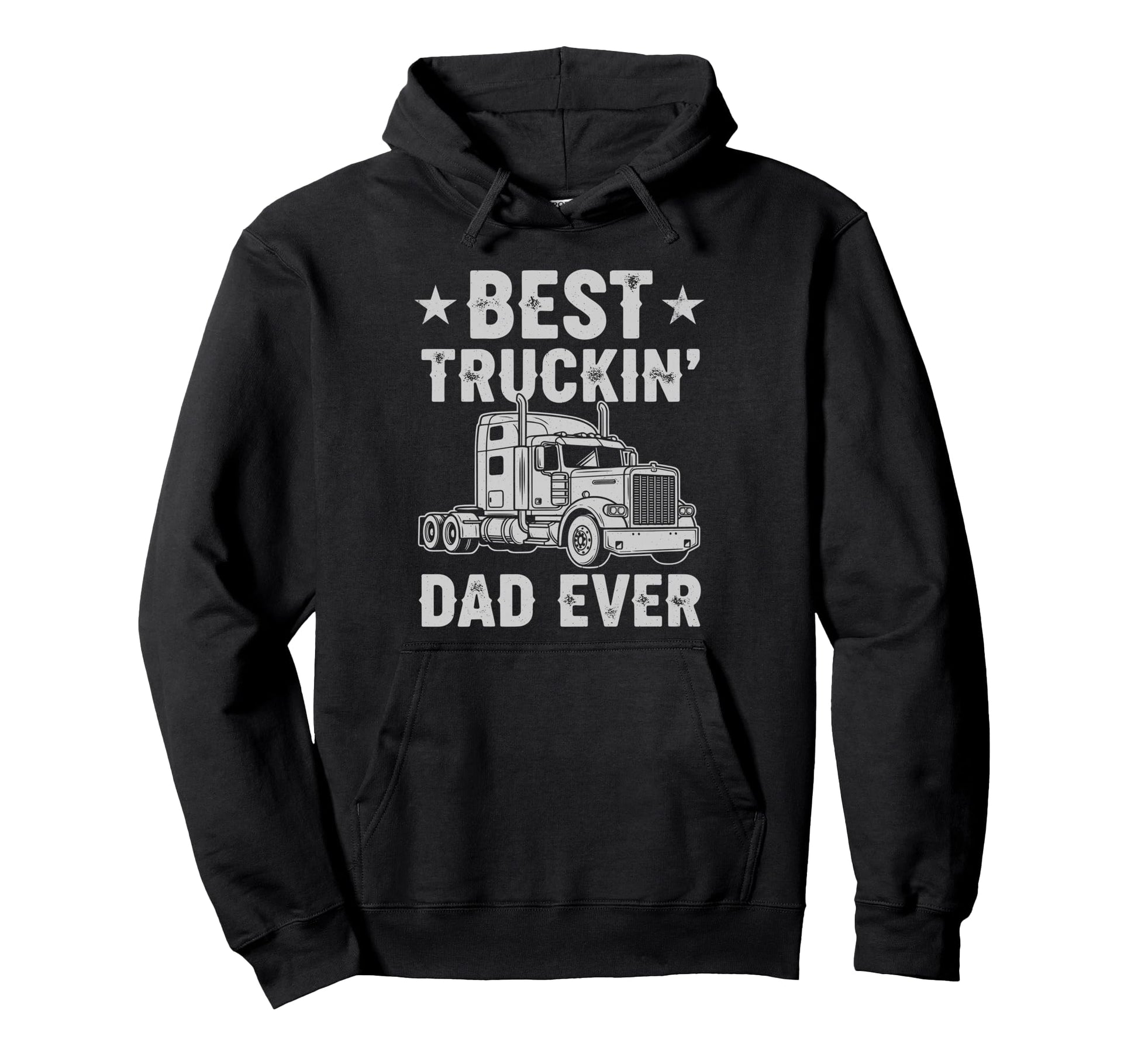 Best Truckin Dad Ever Funny Truck Hoodie - Casual Everyday Wear for Adults - T-Shirt, Sweatshirt, Hoodie
