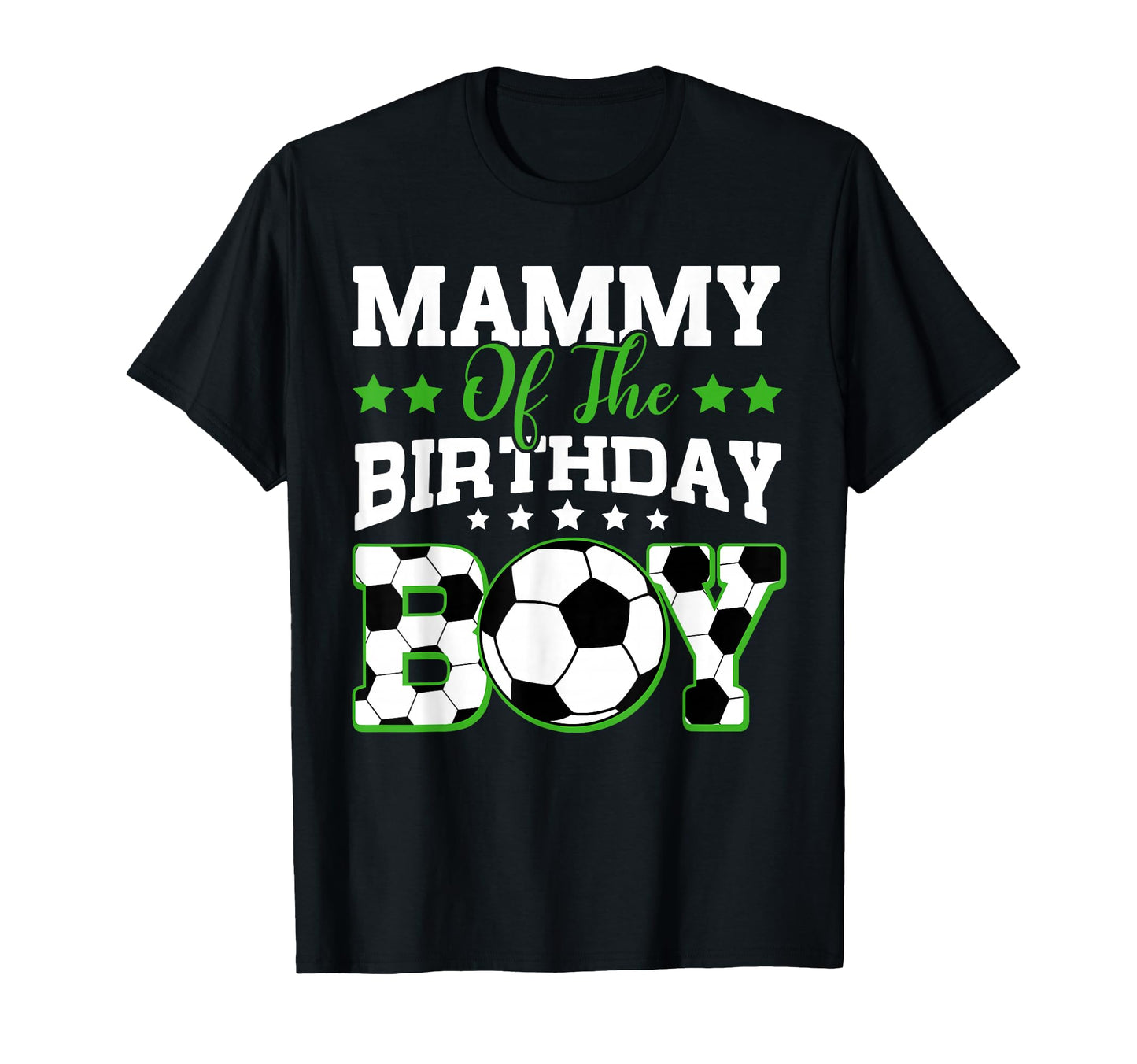Mammy Birthday Soccer Family Matching T-Shirt - Graphic Print Men Women - T-Shirt, Sweatshirt, Hoodie