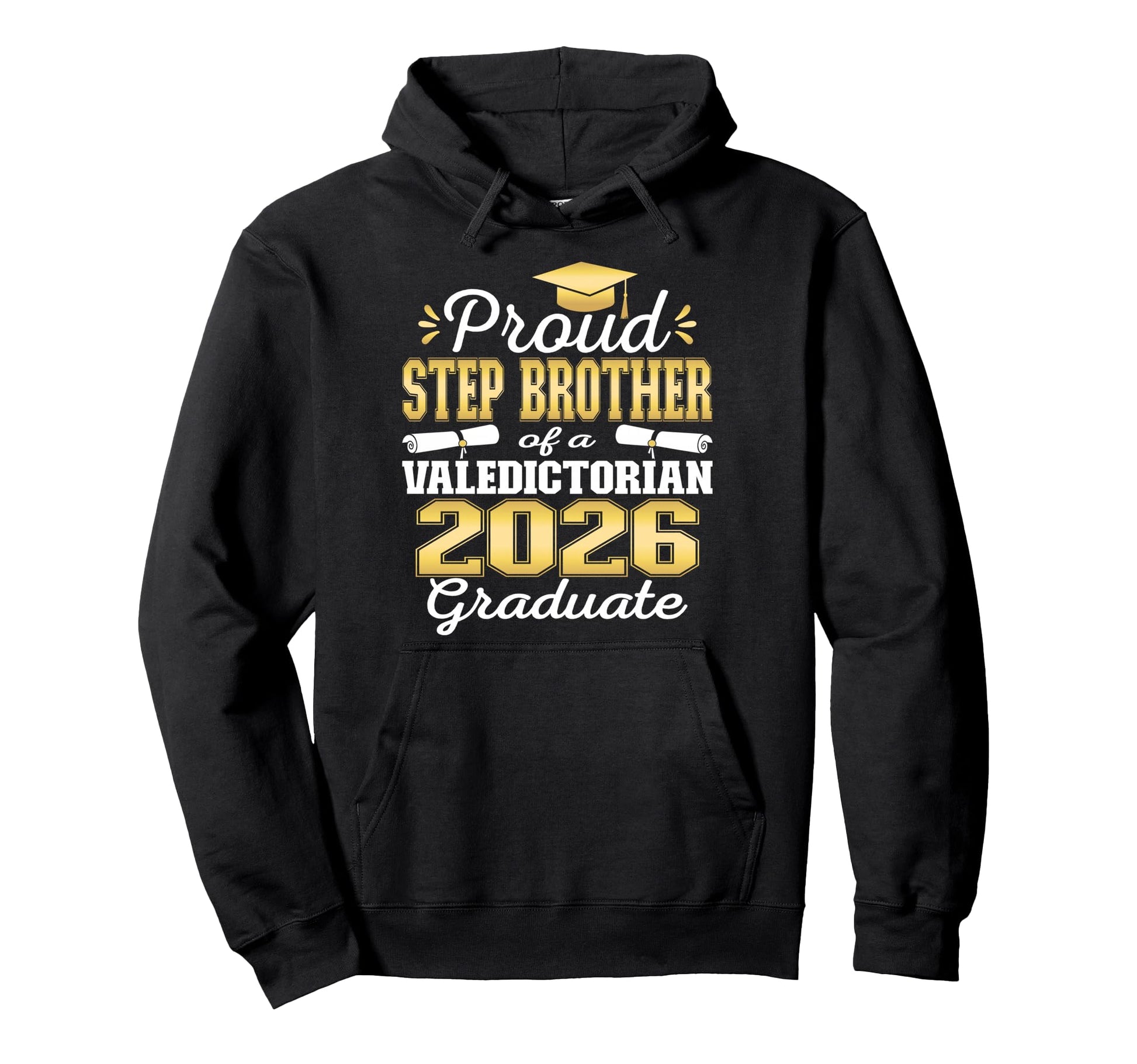 Proud Step Brother 2026 Valedictorian Hoodie - Minimalist Print for Adults - T-Shirt, Sweatshirt, Hoodie