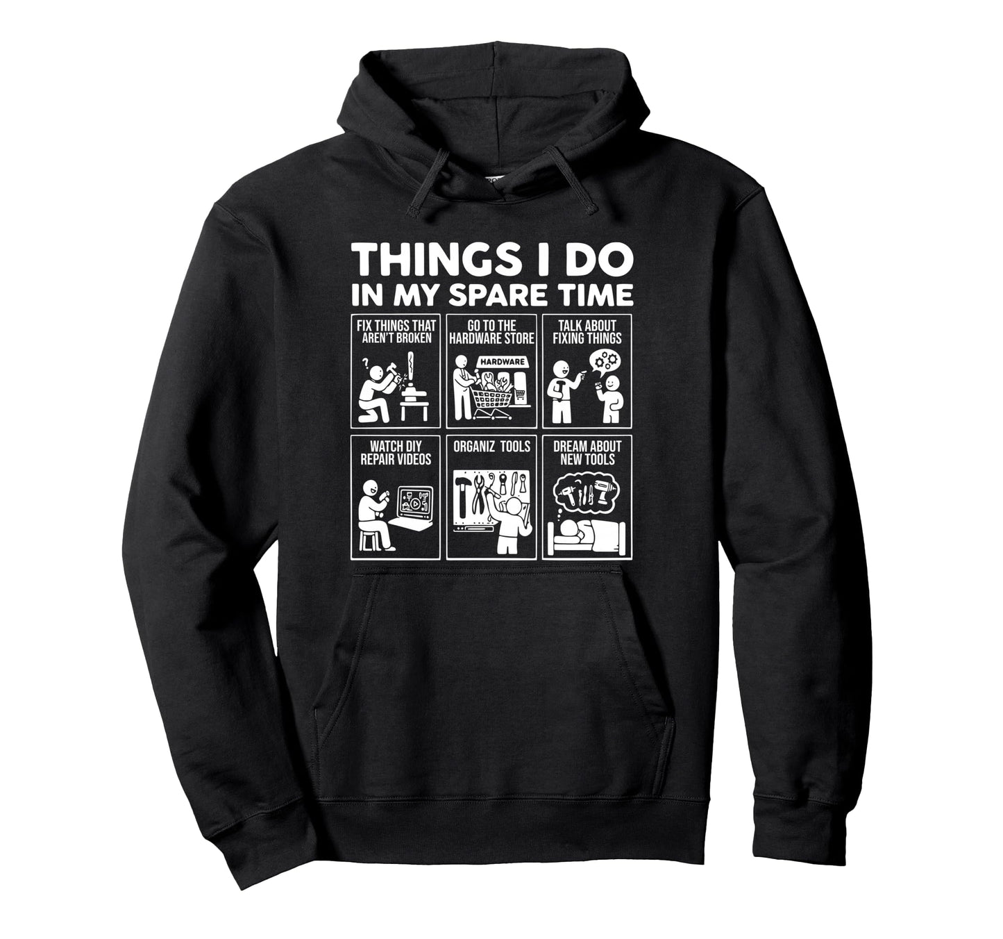 Things I Do My Spare Time Fix Things Fun Hoodie - Aesthetic Graphic Unisex - T-Shirt, Sweatshirt, Hoodie