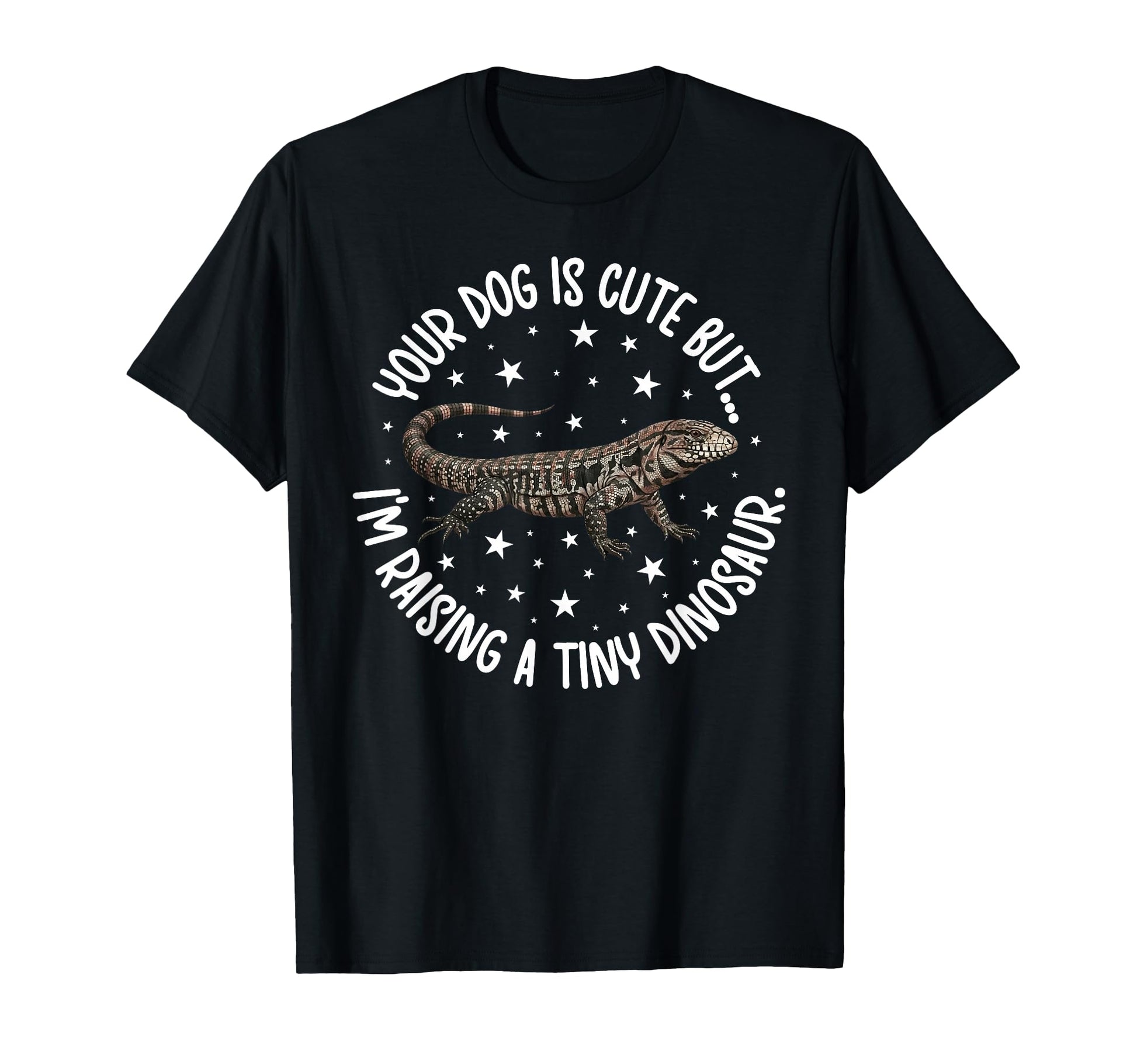 Funny Tegu Owner Tegu Mom Tegu Dad Tegu T-Shirt - Graphic Print Unisex - T-Shirt, Sweatshirt, Hoodie