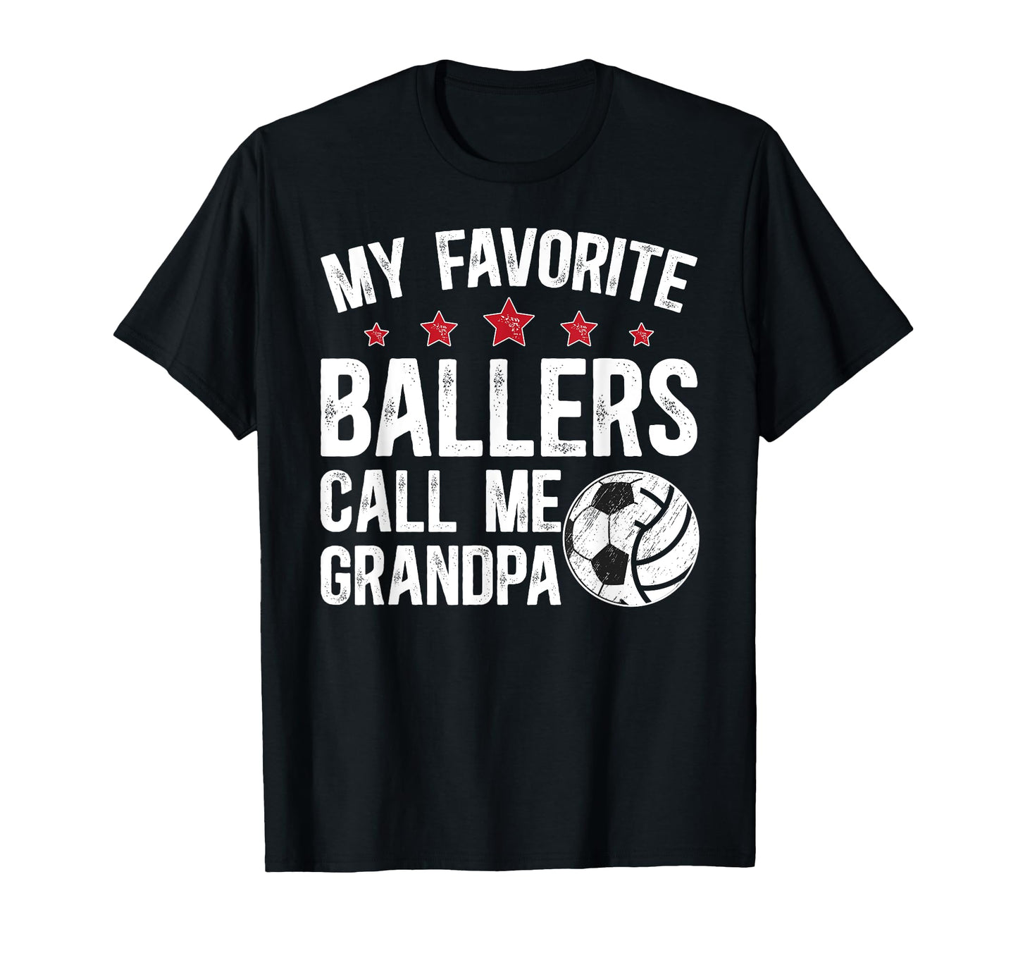 Favorite Ballers Call Me Grandpa T-Shirt - Fun Novelty Design Unisex - T-Shirt, Sweatshirt, Hoodie