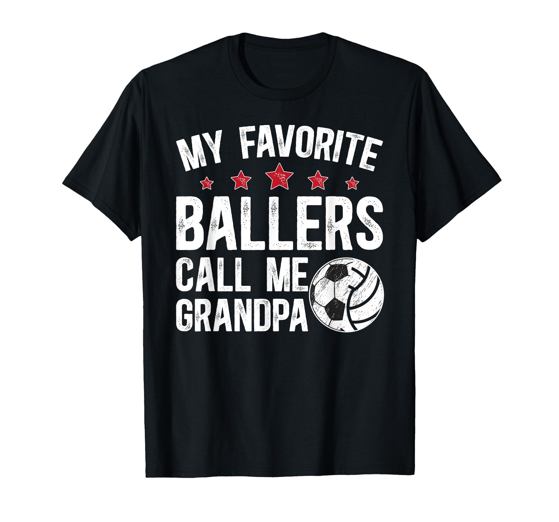 Favorite Ballers Call Me Grandpa T-Shirt - Fun Novelty Design Unisex - T-Shirt, Sweatshirt, Hoodie