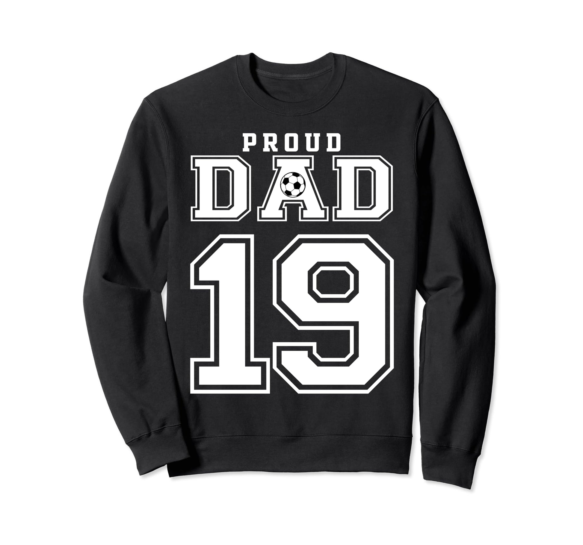 Number 19 Custom Proud Soccer Futbol Sweatshirt - Unique Graphic Men Women - T-Shirt, Sweatshirt, Hoodie