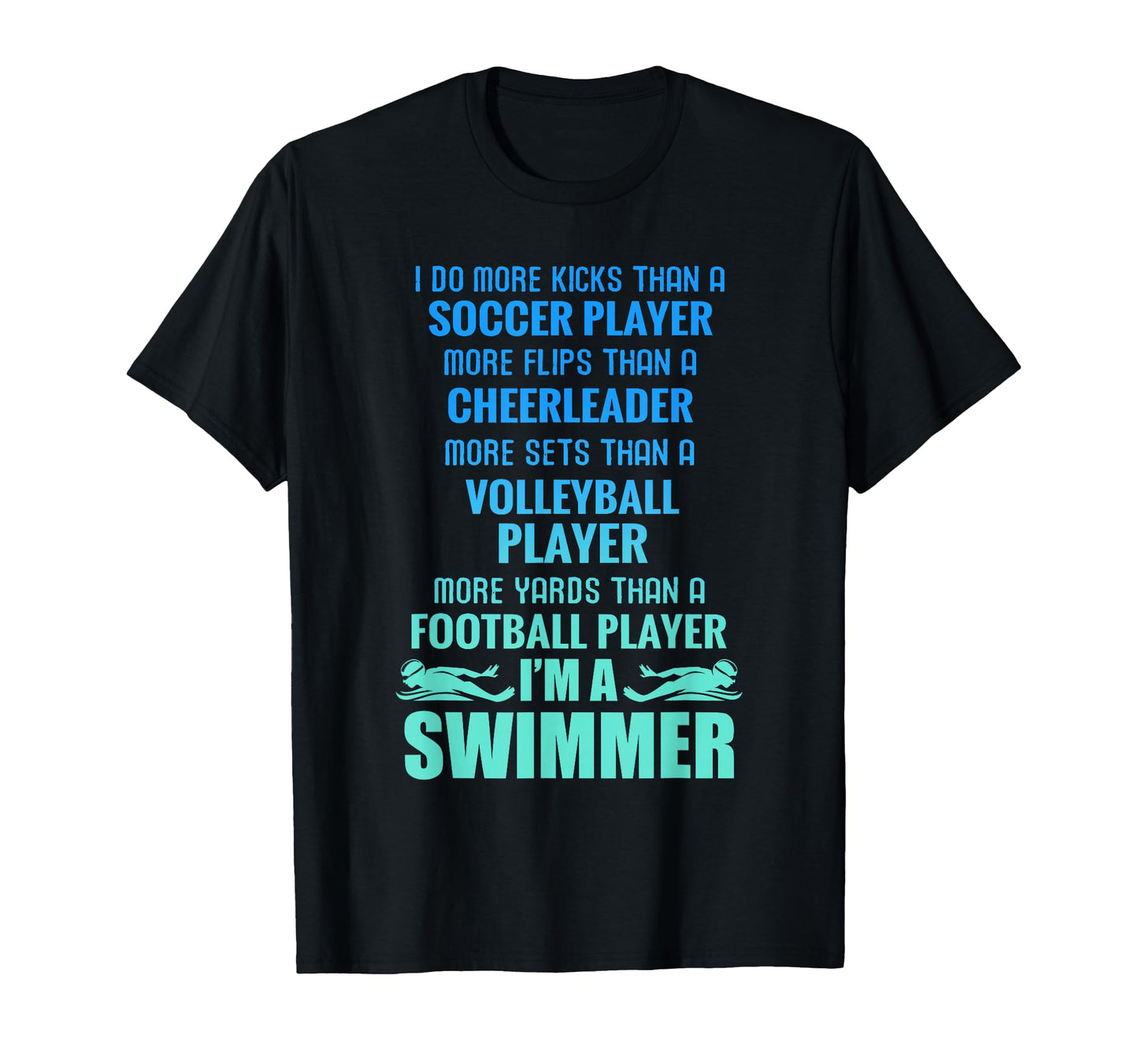 Funny Swimming Im Swimmer I Do More T-Shirt - Minimalist Print Men Women - T-Shirt, Sweatshirt, Hoodie