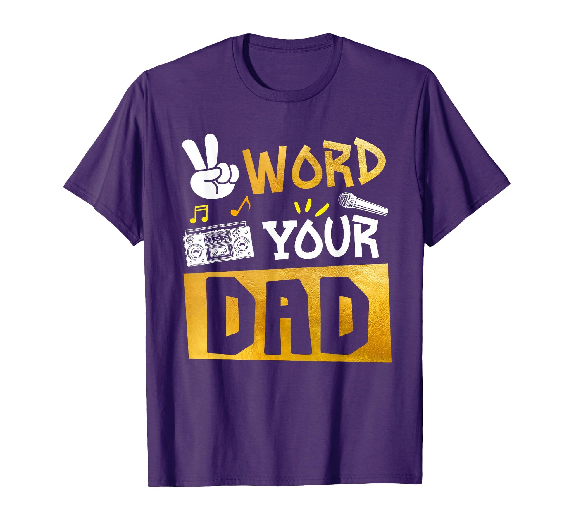 Word Your Dad Daddy Birthday Two T-Shirt - Streetwear Style for Adults - T-Shirt, Sweatshirt, Hoodie