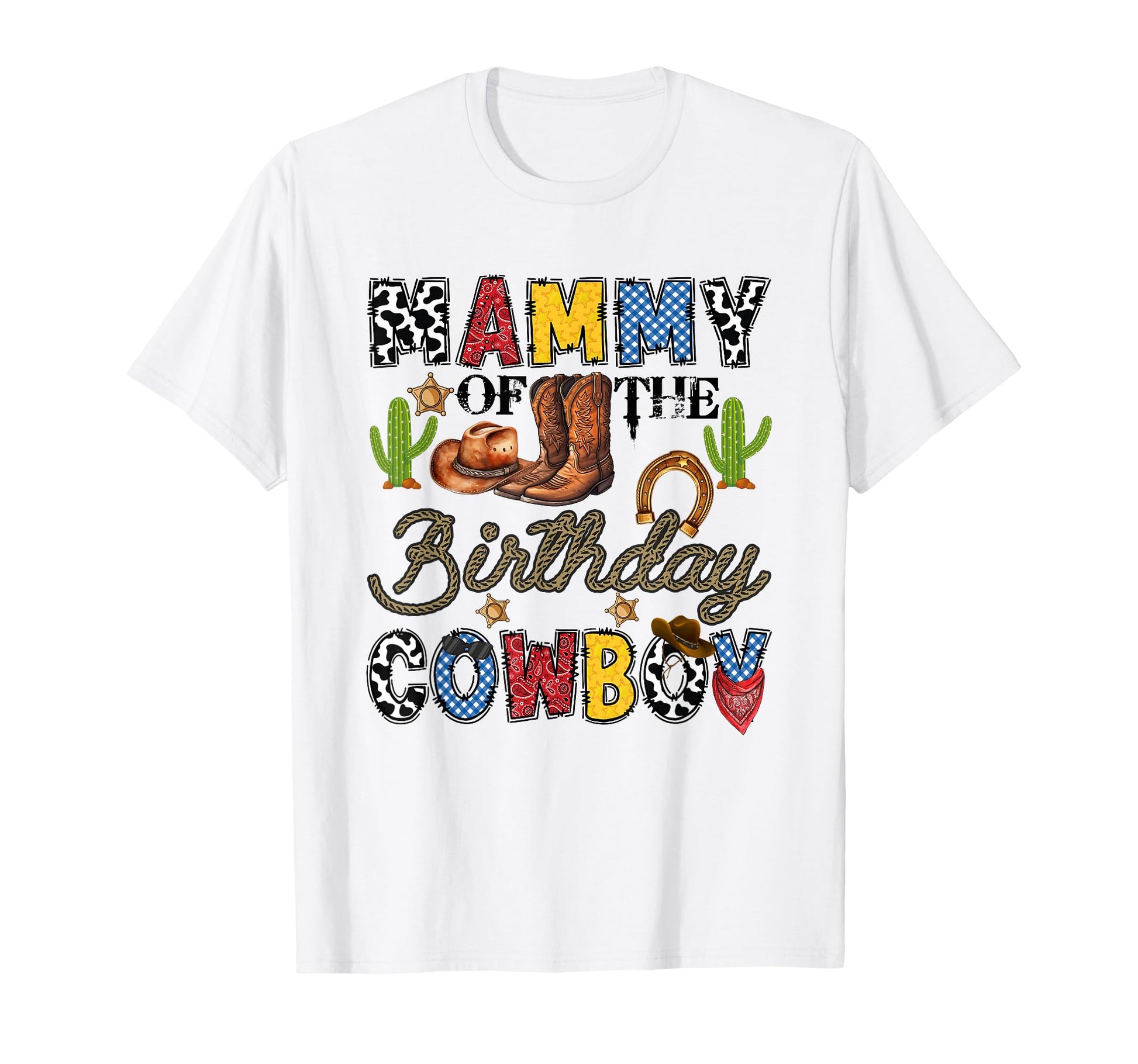 Mammy Birthday Cowboy Western T-Shirt - Minimalist Print for Adults - T-Shirt, Sweatshirt, Hoodie