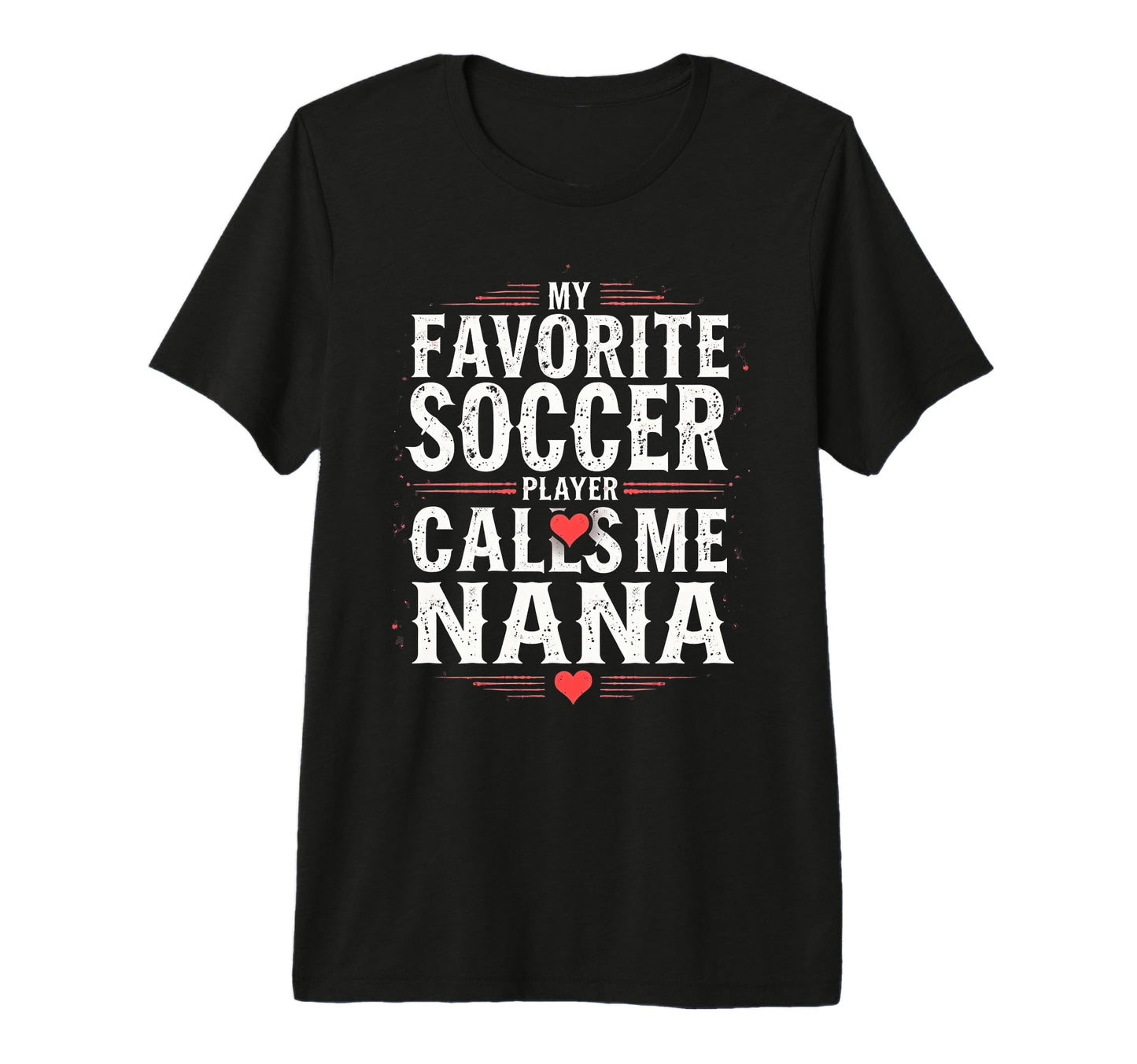 Proud Soccer Nana Funny Grandma T-Shirt - Fun Novelty Design for Adults - T-Shirt, Sweatshirt, Hoodie