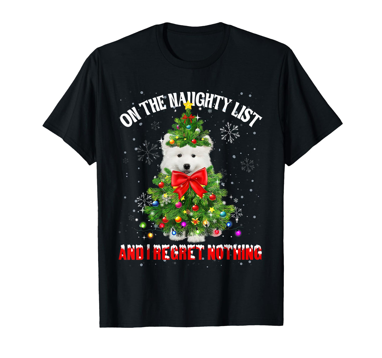 Naughty List And I Regret Nothing T-Shirt - Unique Graphic Men Women - T-Shirt, Sweatshirt, Hoodie