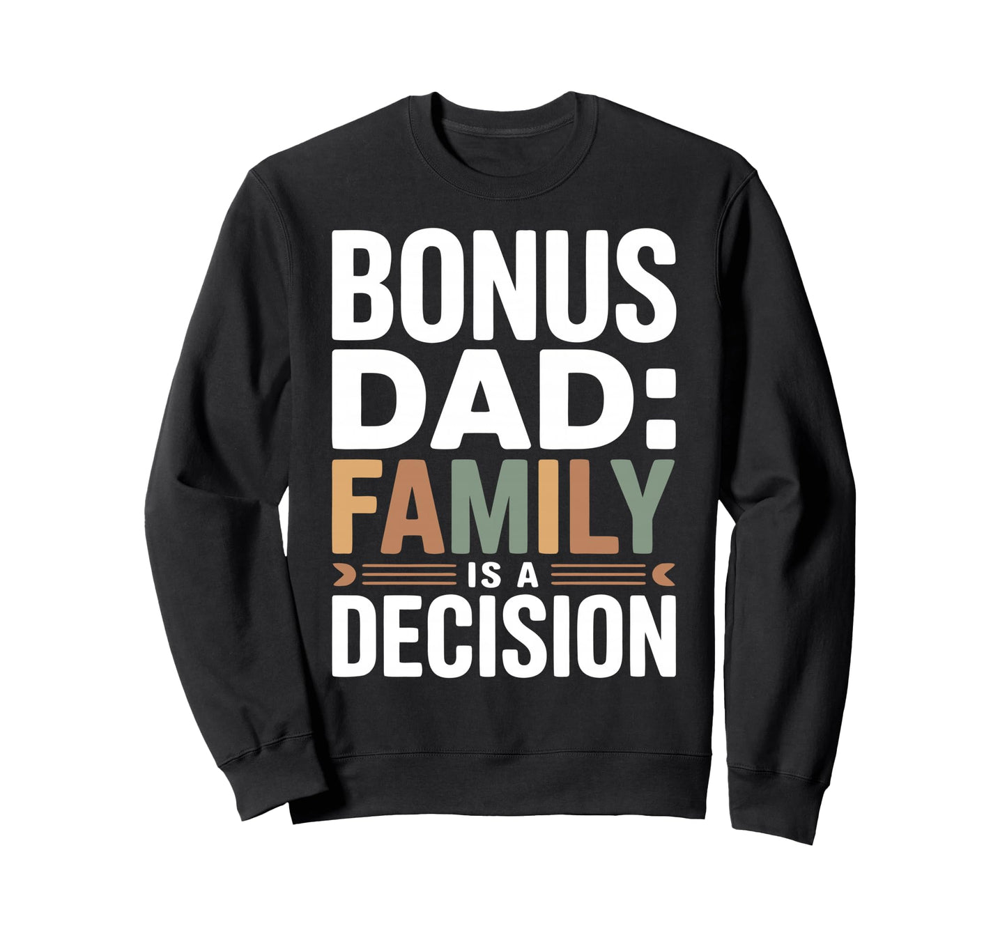 Bonus Dad Step Parent Family Sweatshirt - Casual Everyday Wear for Adults - T-Shirt, Sweatshirt, Hoodie